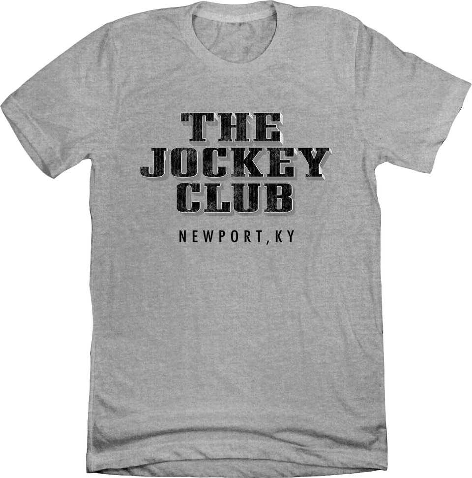 The Jockey Club Newport, KY grey Cincy Shirts