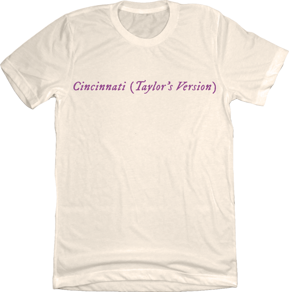 Cincinnati: Taylor's Version - Speak of Purple Ink natural white T-shirt Cincy Shirts
