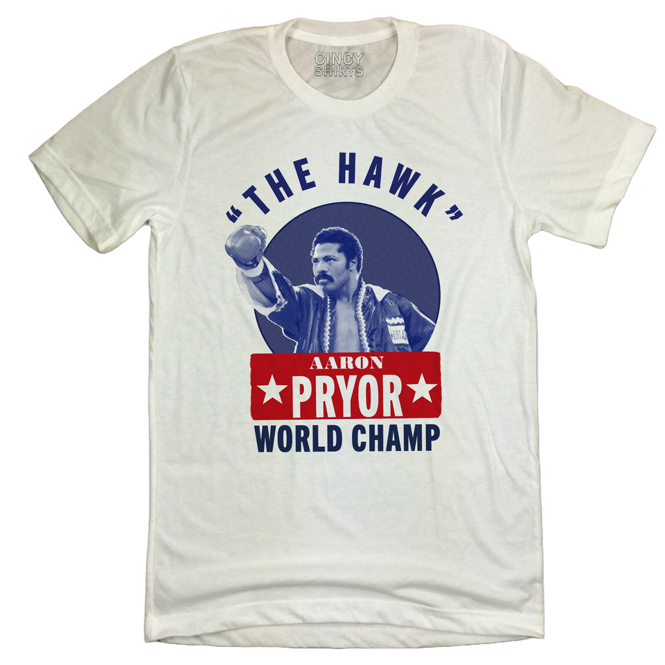 Aaron Pryor "The Hawk" World Champ - Cincy Shirts