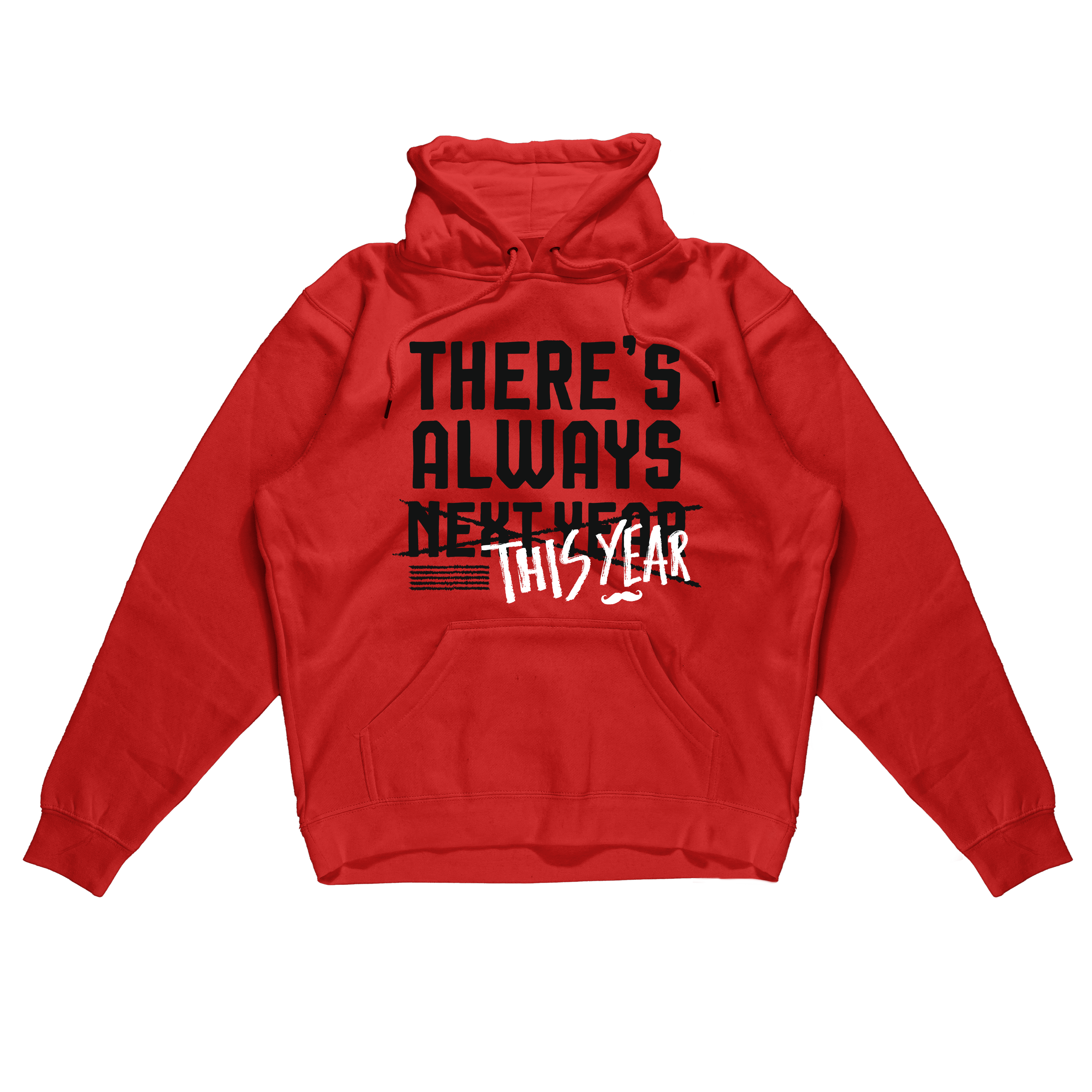 There's Always This Year - Cincy Shirts