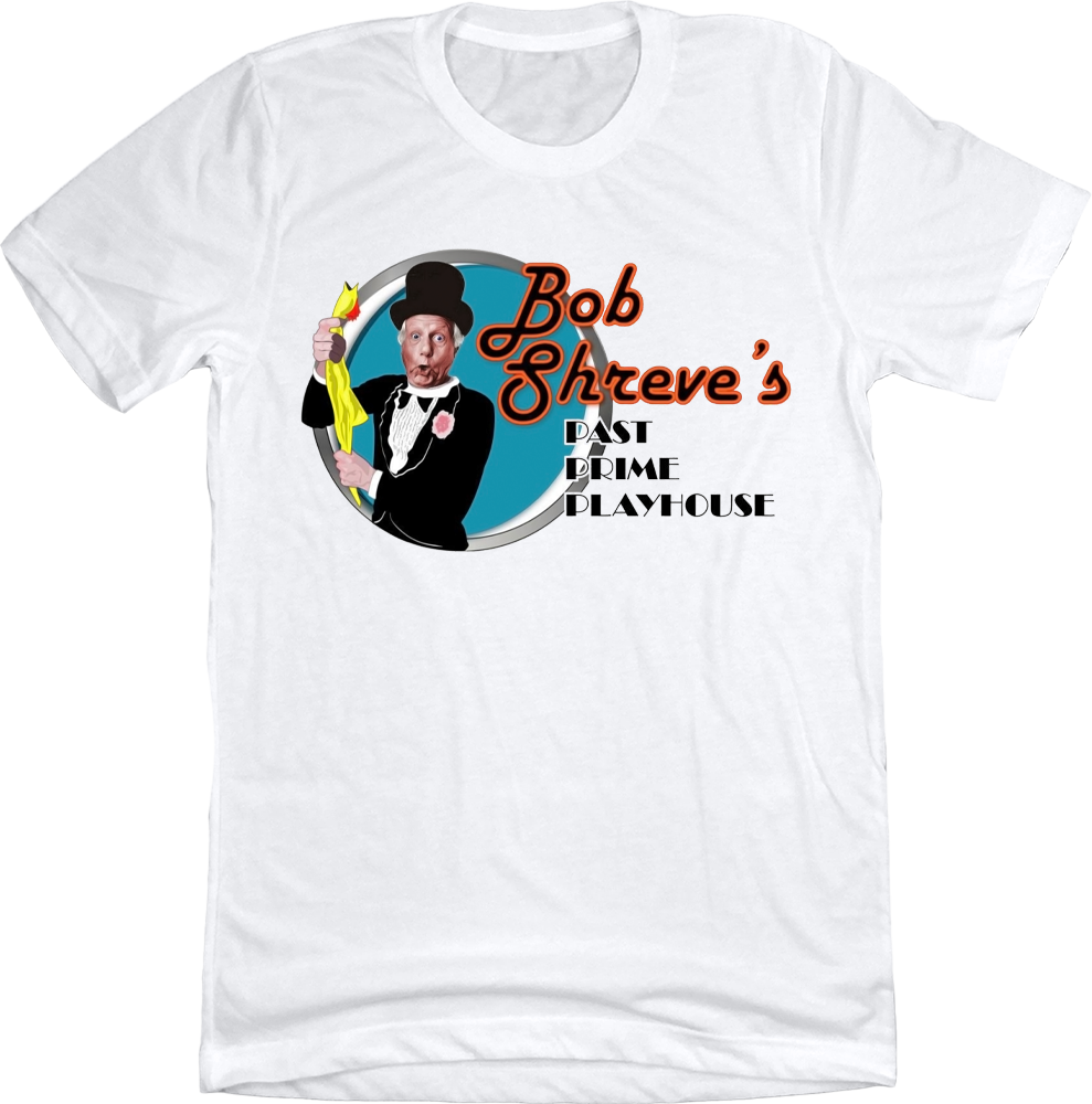 Bob Shreve's Past Prime Playhouse