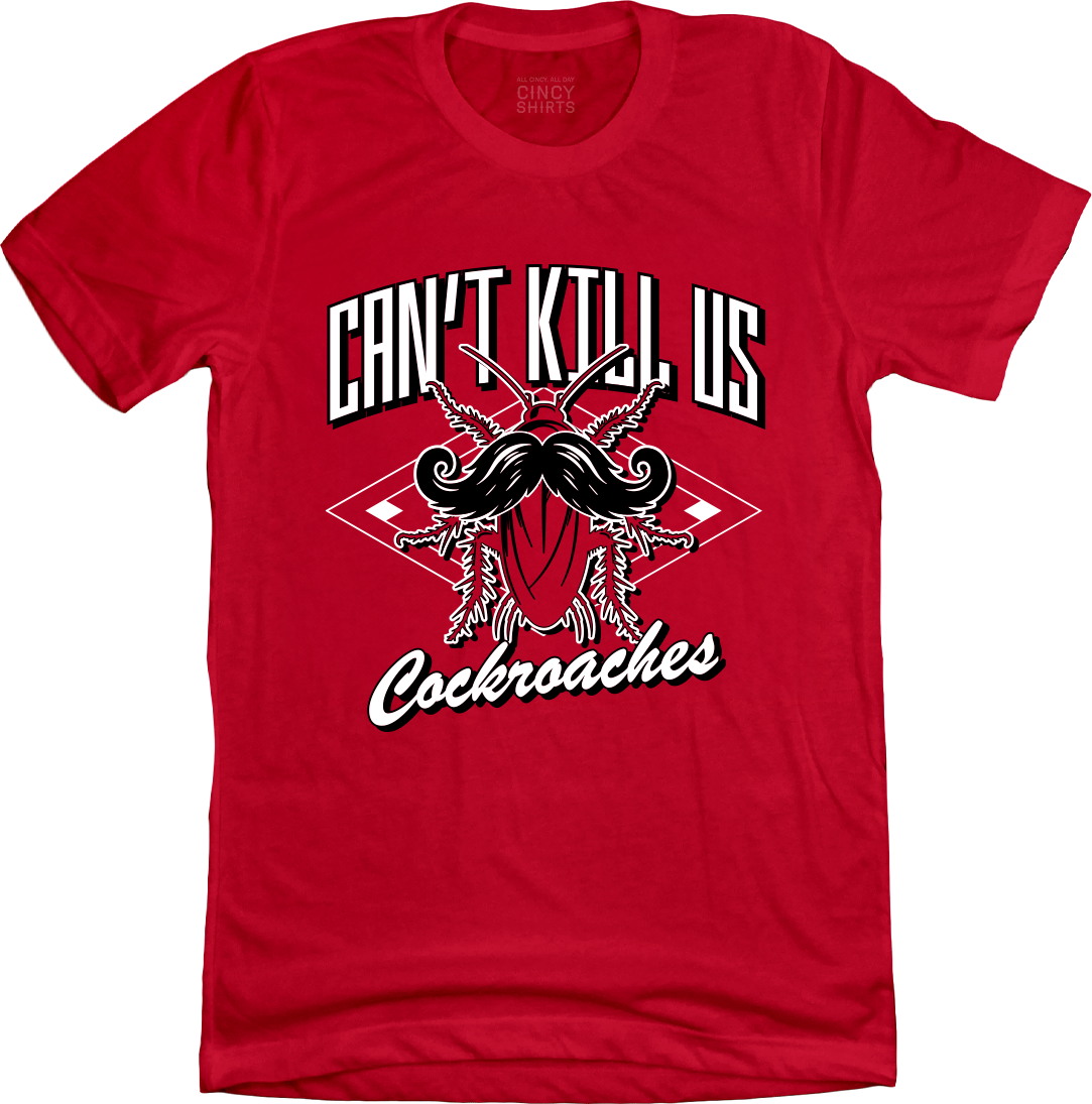 Can't Kill Us Cincinnati Baseball