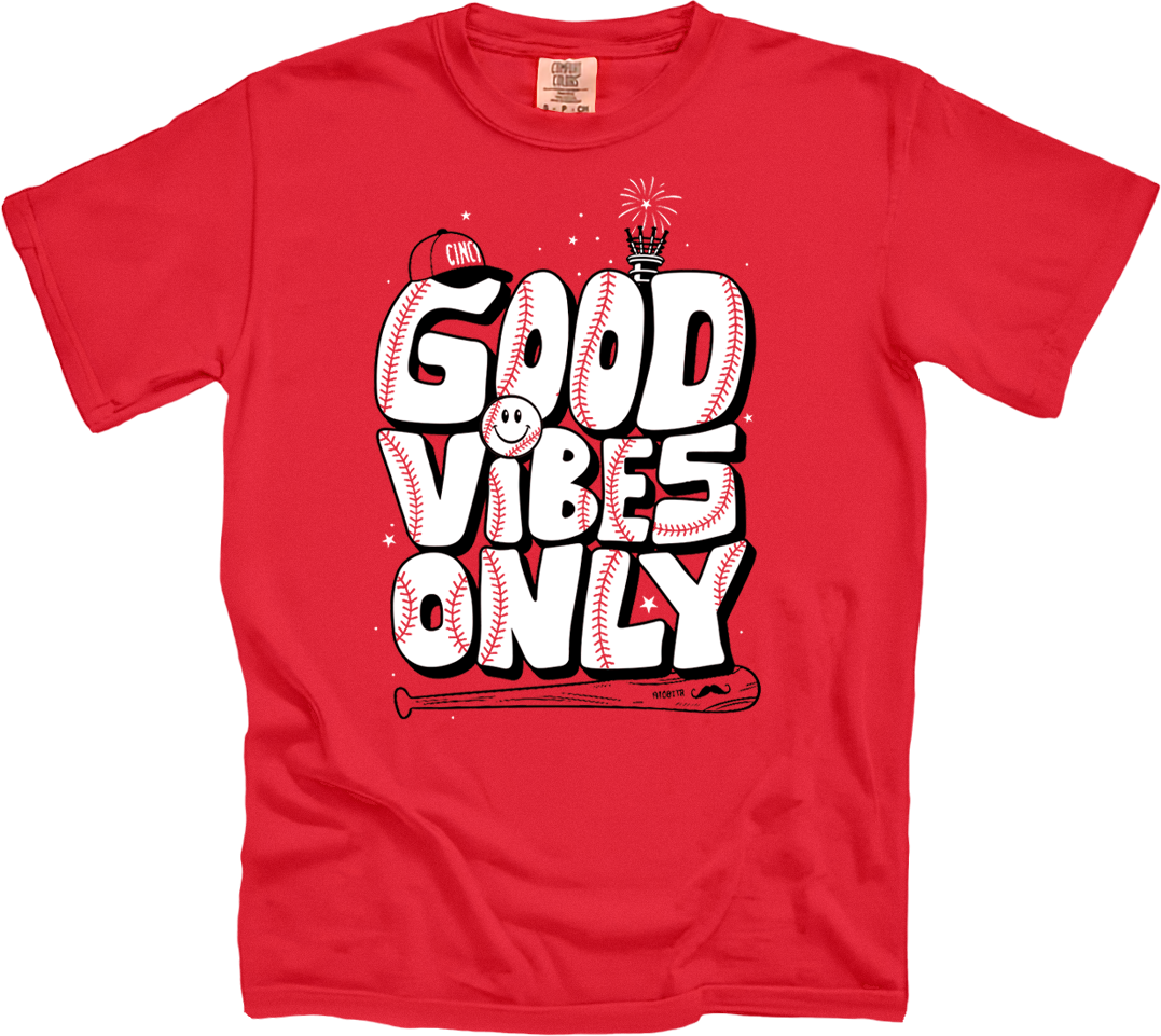 Good Vibes Only Cincinnati Baseball