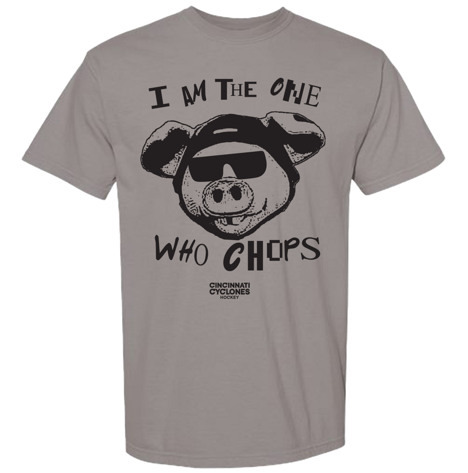 I Am The One Who Chops