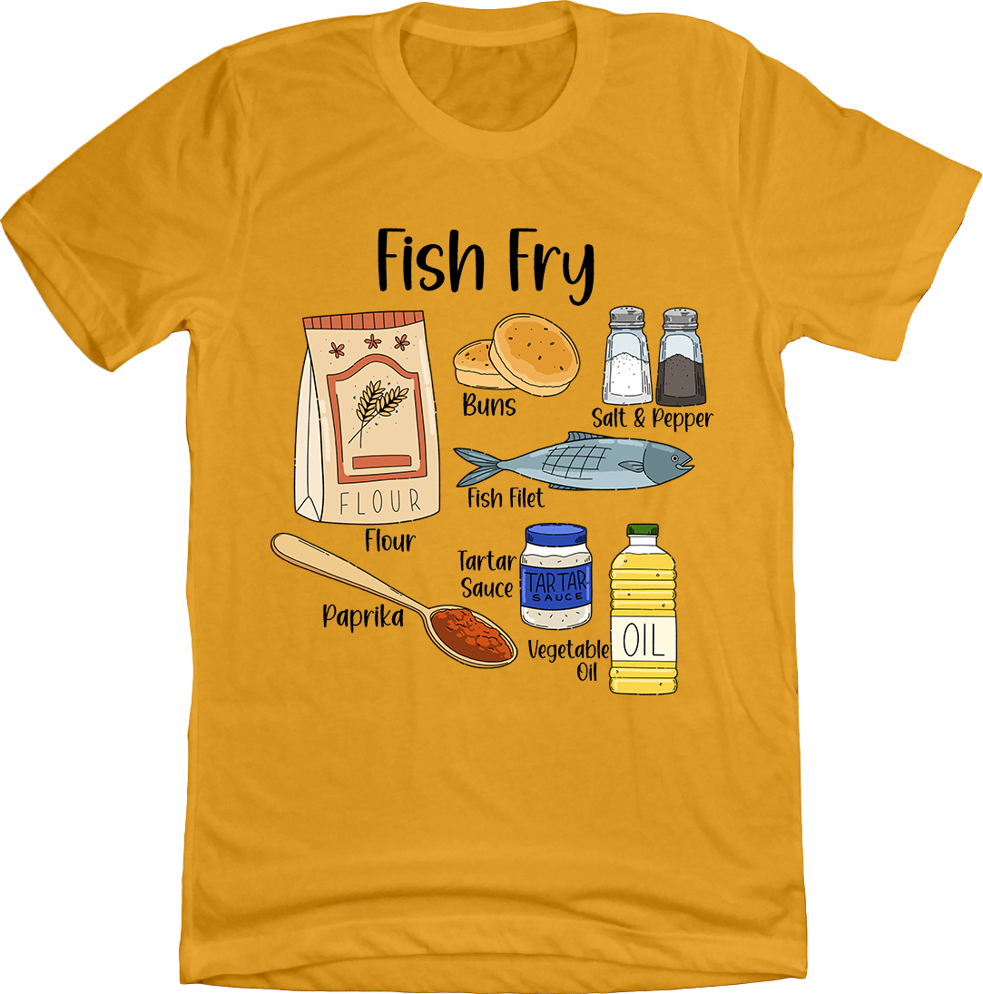 Fish Fry Ingredients Cincy Shirts gold