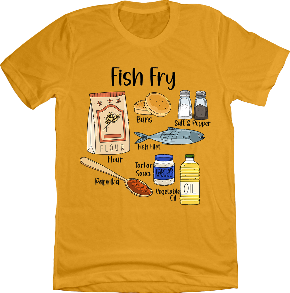 Fish Fry Ingredients Cincy Shirts gold