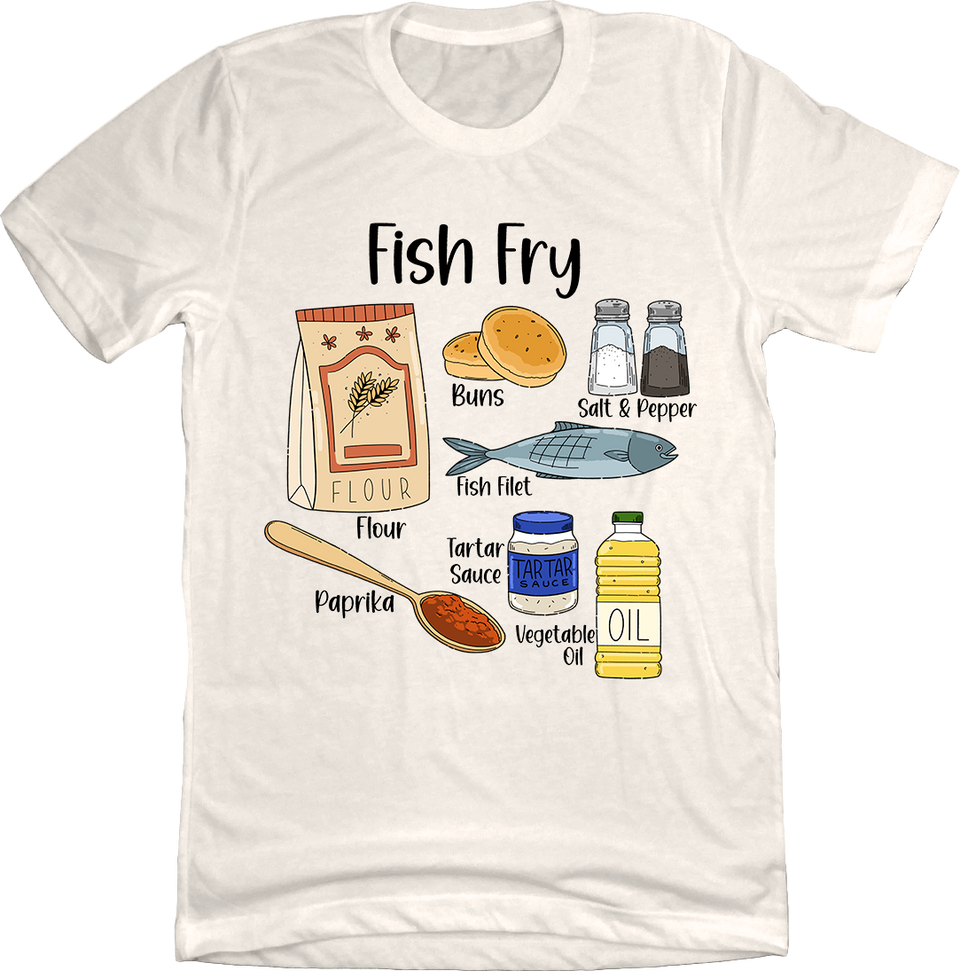 Fish Fry Ingredients Cincy Shirts Natural White