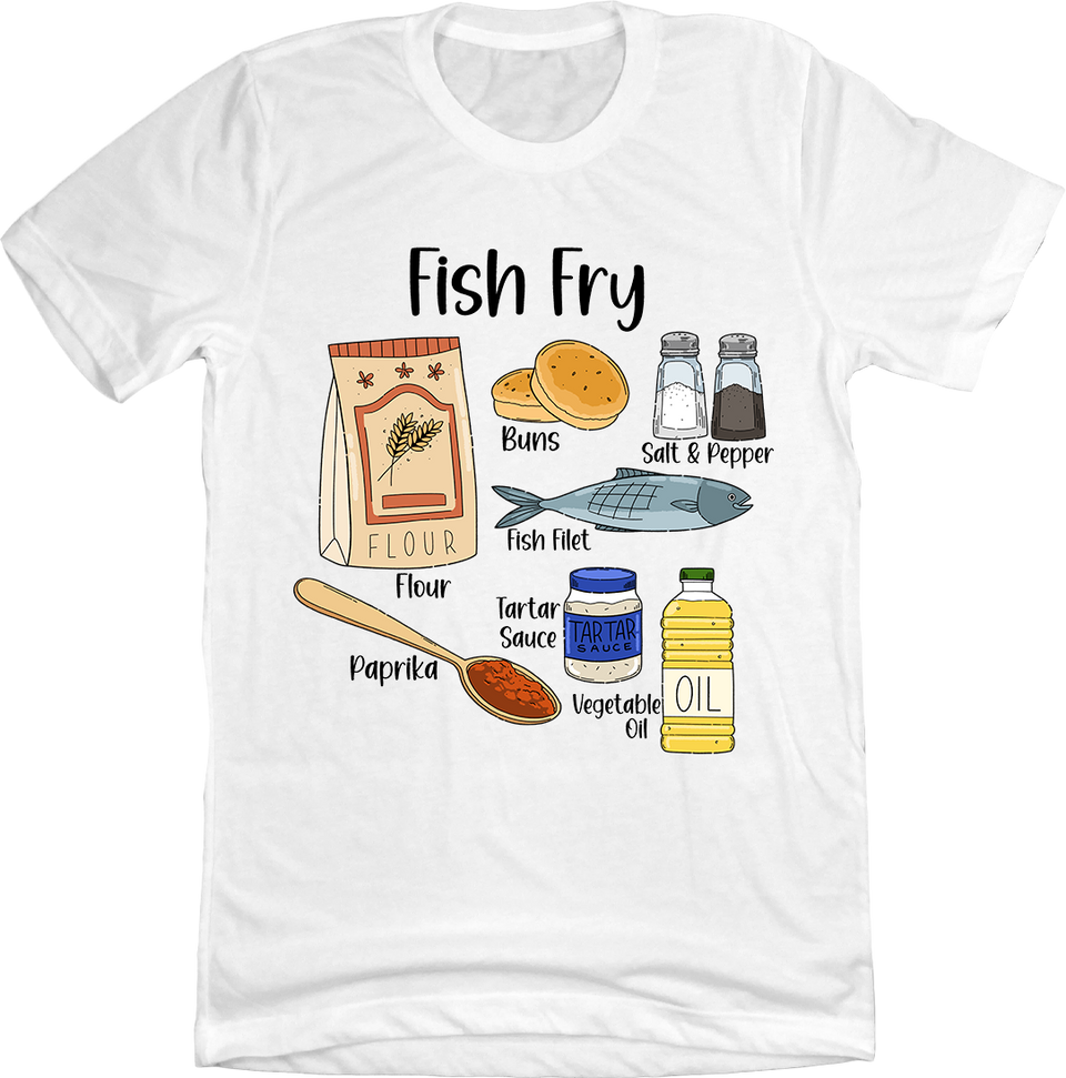 Fish Fry Ingredients Cincy Shirts White