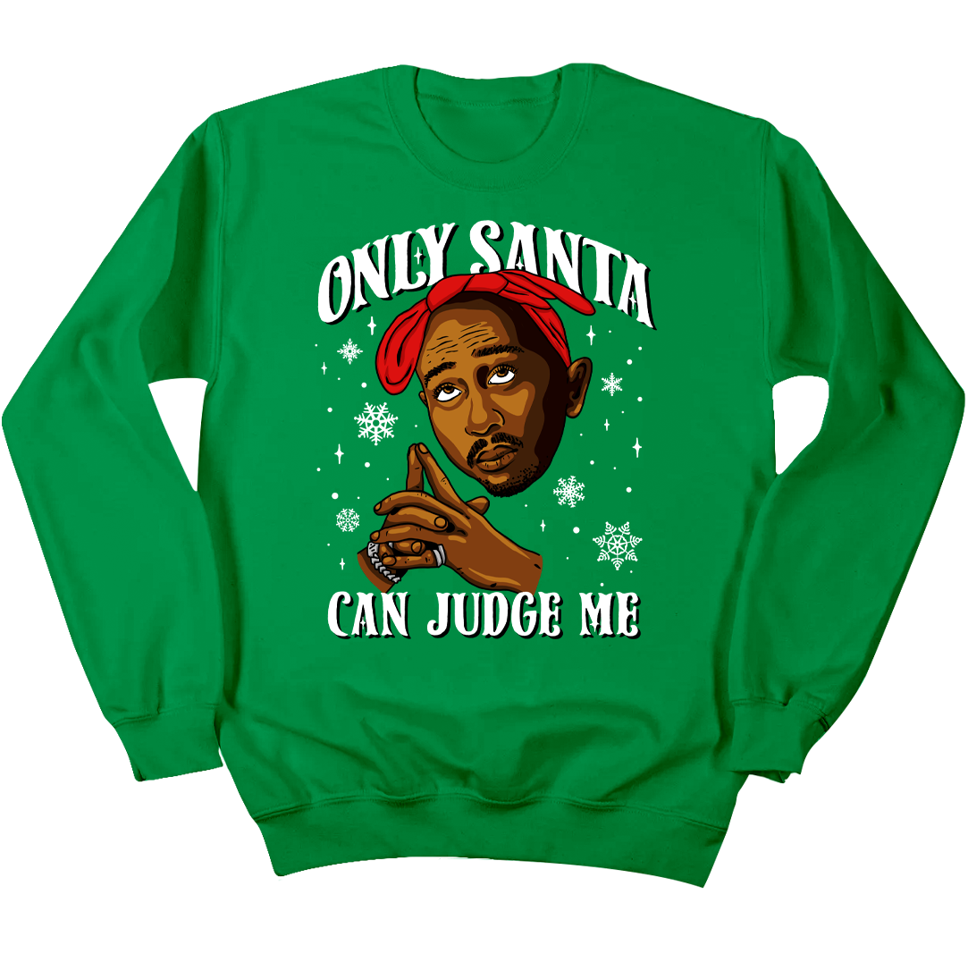 Only Santa Can Judge Me