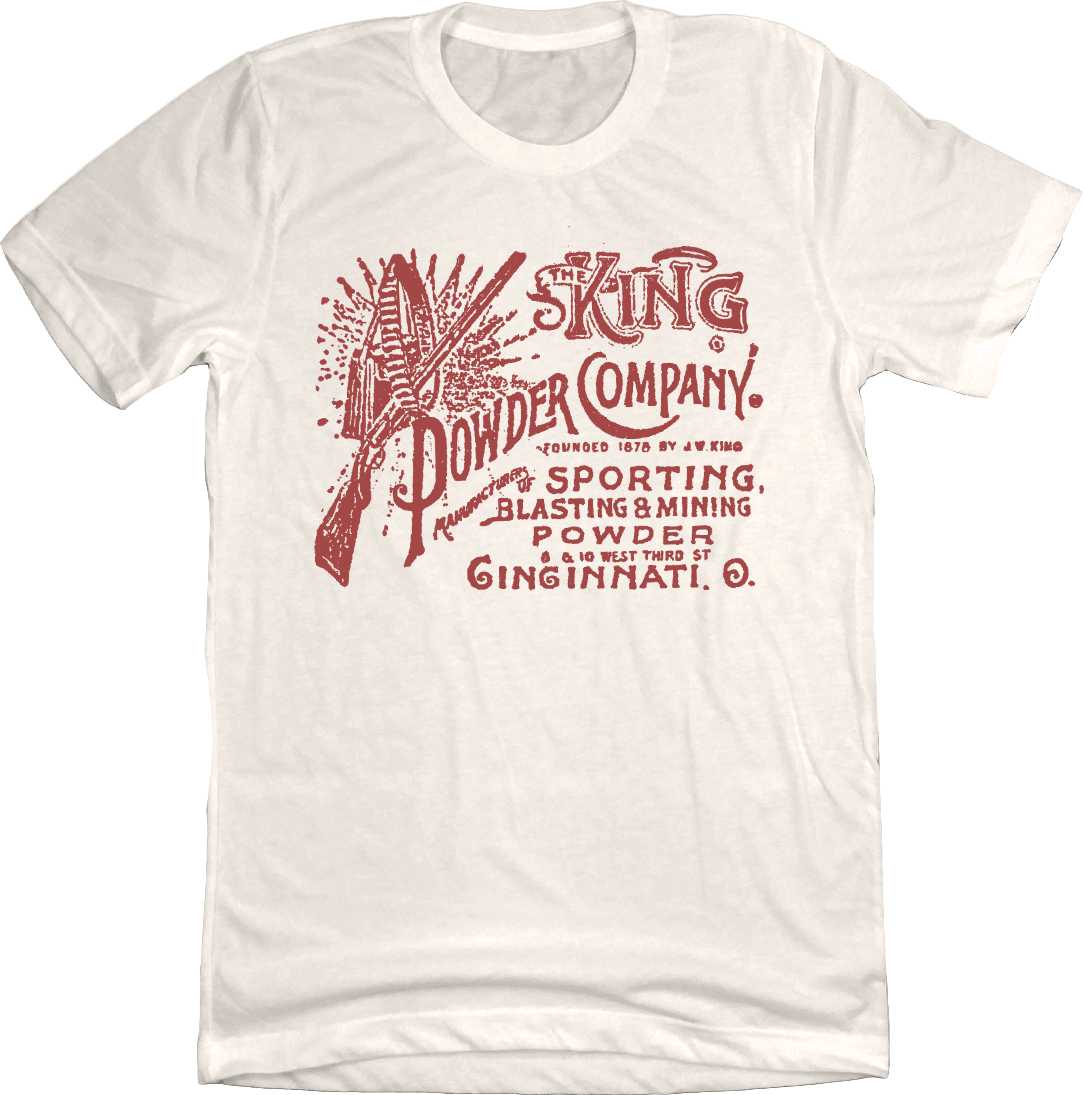 King Powder Company | Historic Cincinnati Apparel | Cincy Shirts