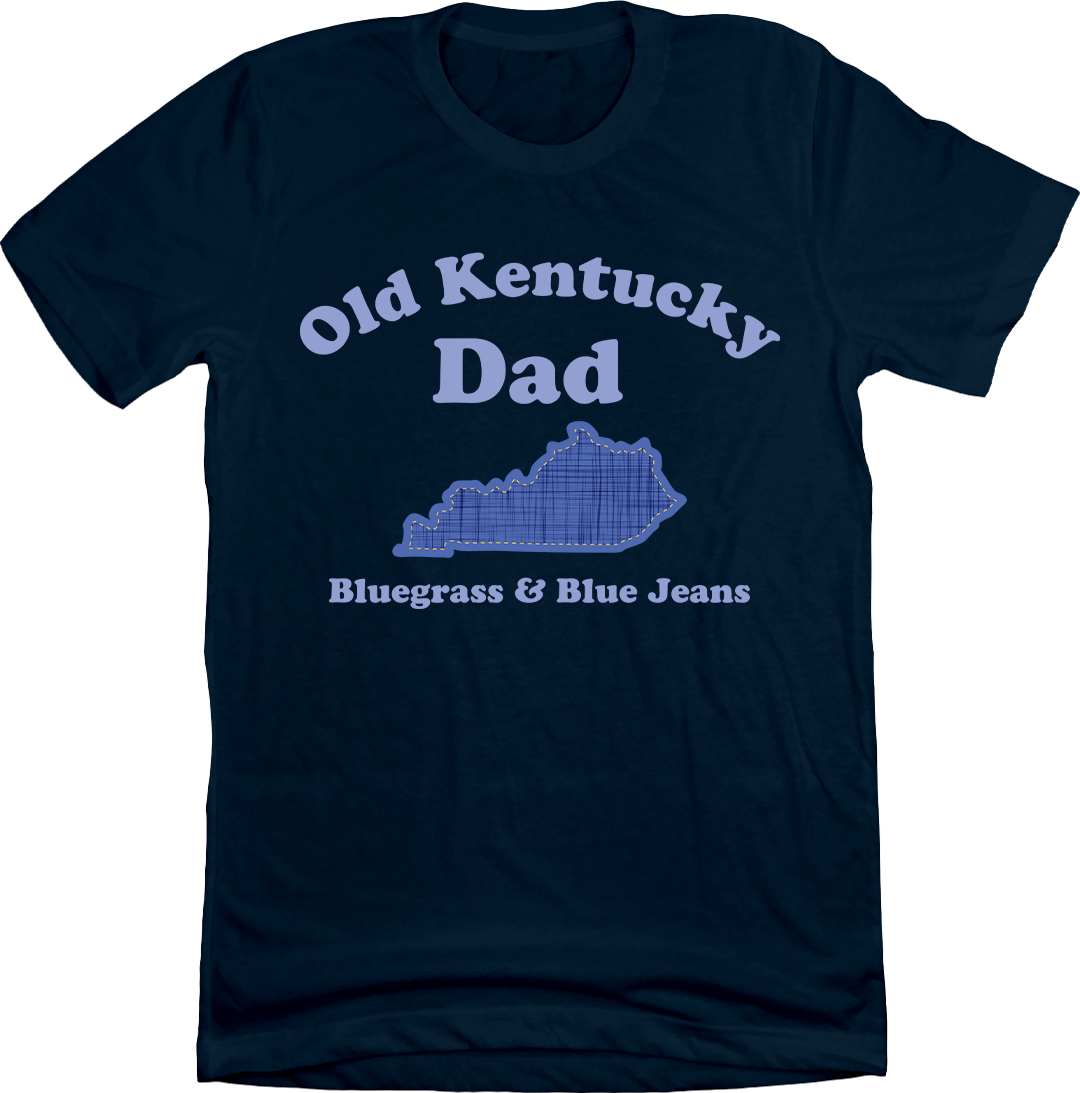 Old Kentucky Dad - Bluegrass & Blue Jeans Tee