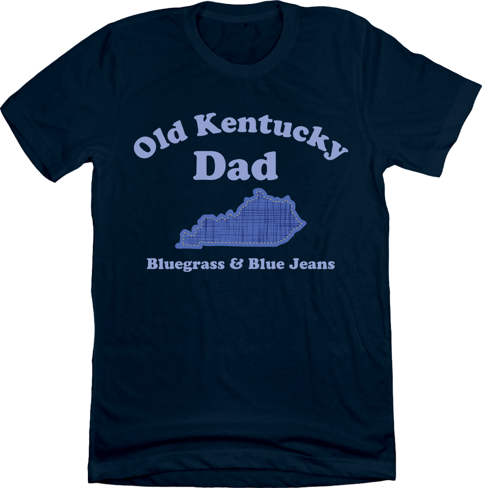 Old Kentucky Dad - Bluegrass & Blue Jeans Tee