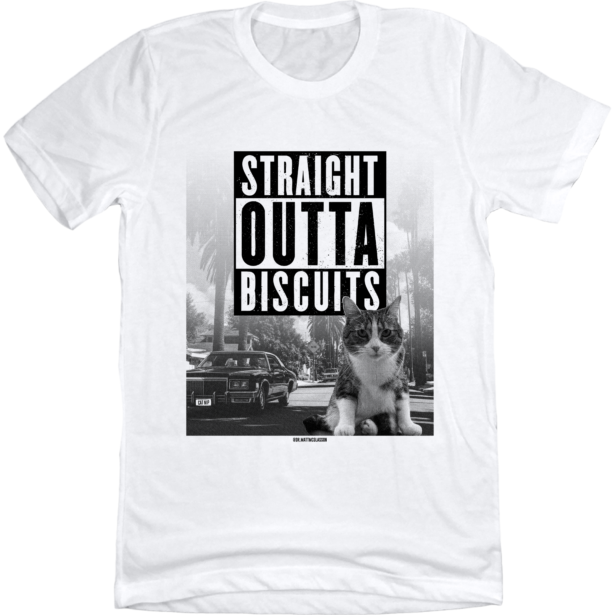 Straight Outta Biscuits | dr.mattmcglasson