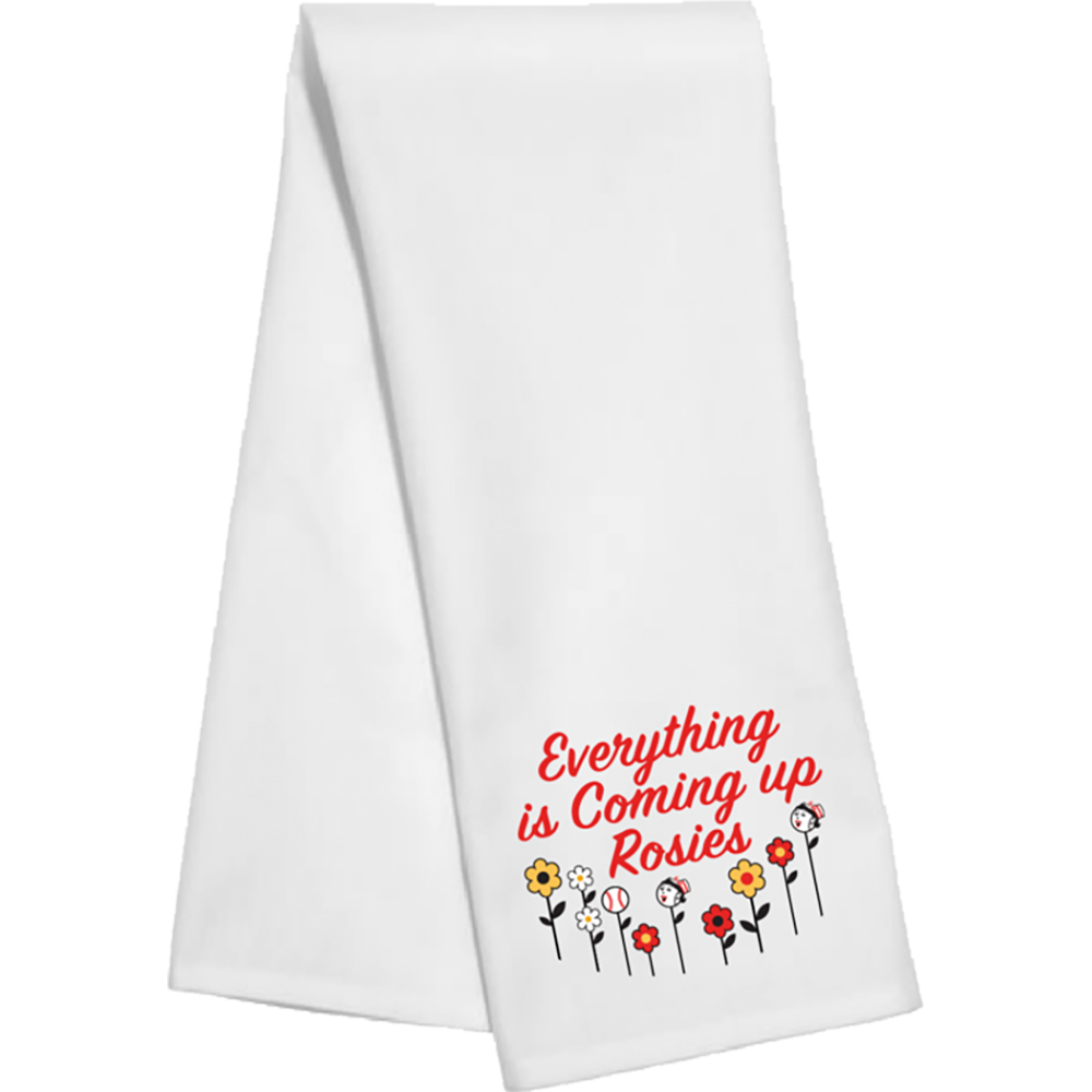 Everything is Coming Up Rosies Tea Towel