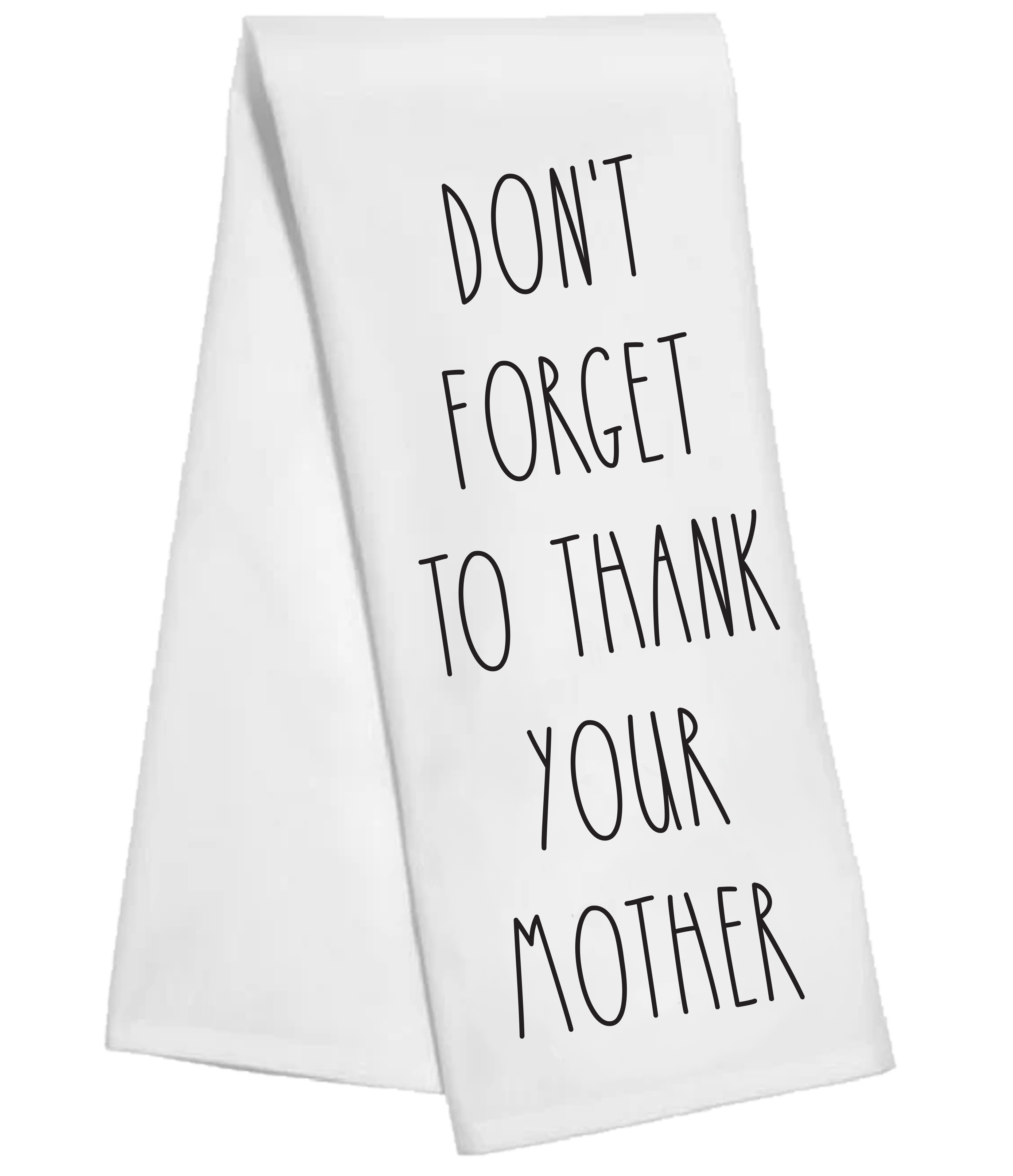 Thank your Mother Tea Towel
