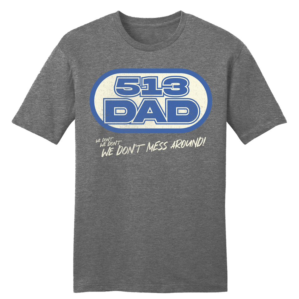 The Dad Collection - Father's Day, Cincinnati Dads, Cincy Shirts