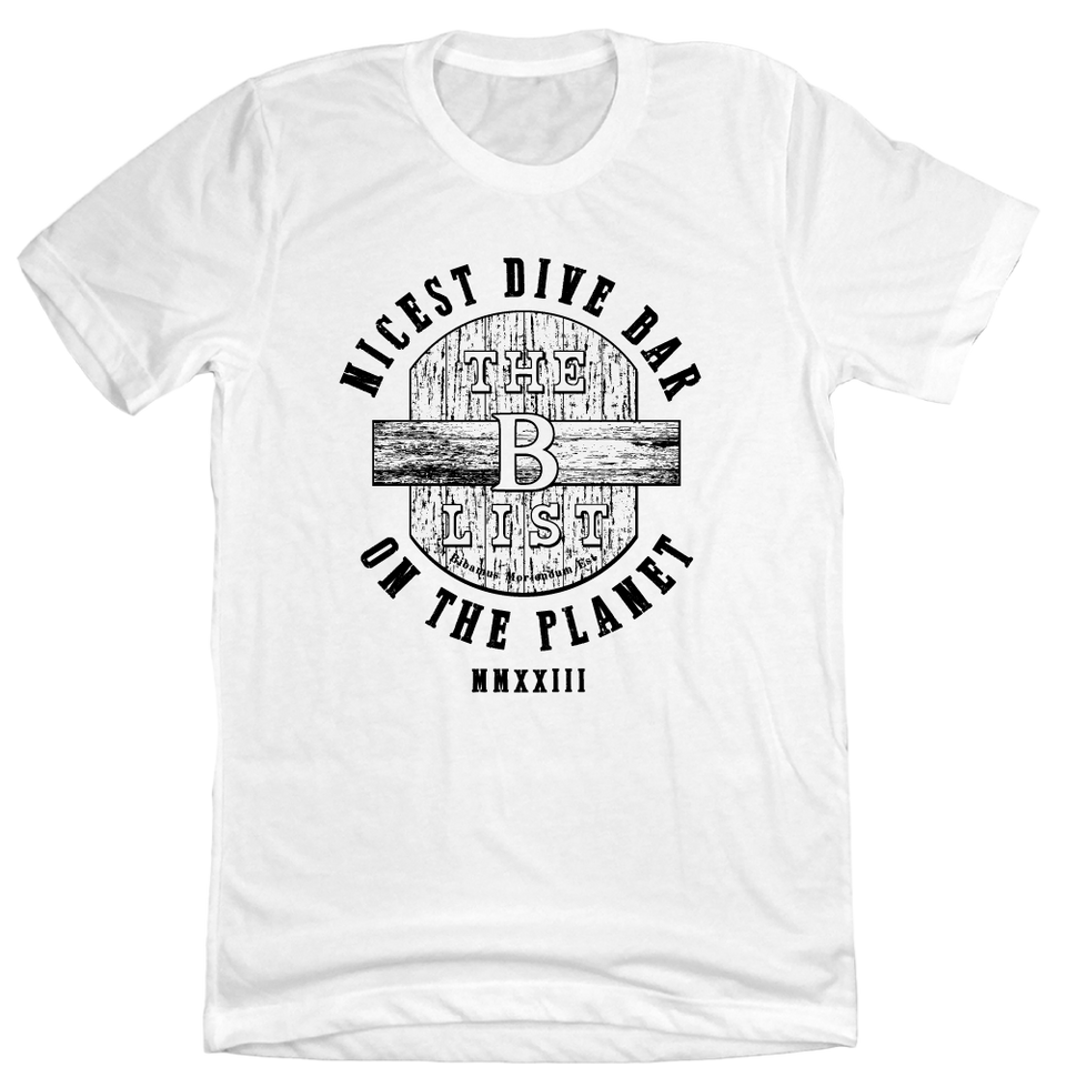 The B-List Nicest Dive Bar on the Planet - Cincy Shirts