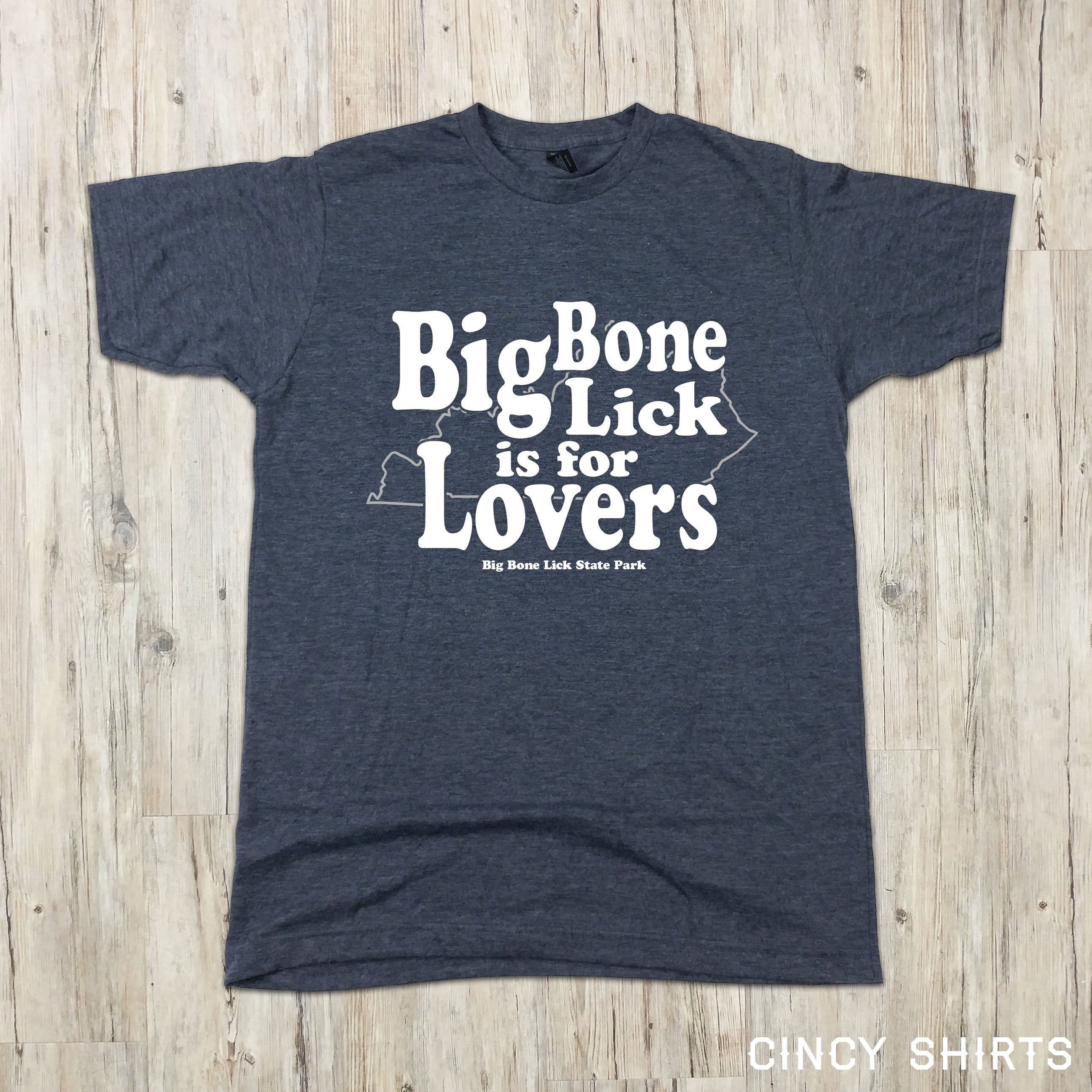 Big Bone Lick Is For Lovers - Cincy Shirts