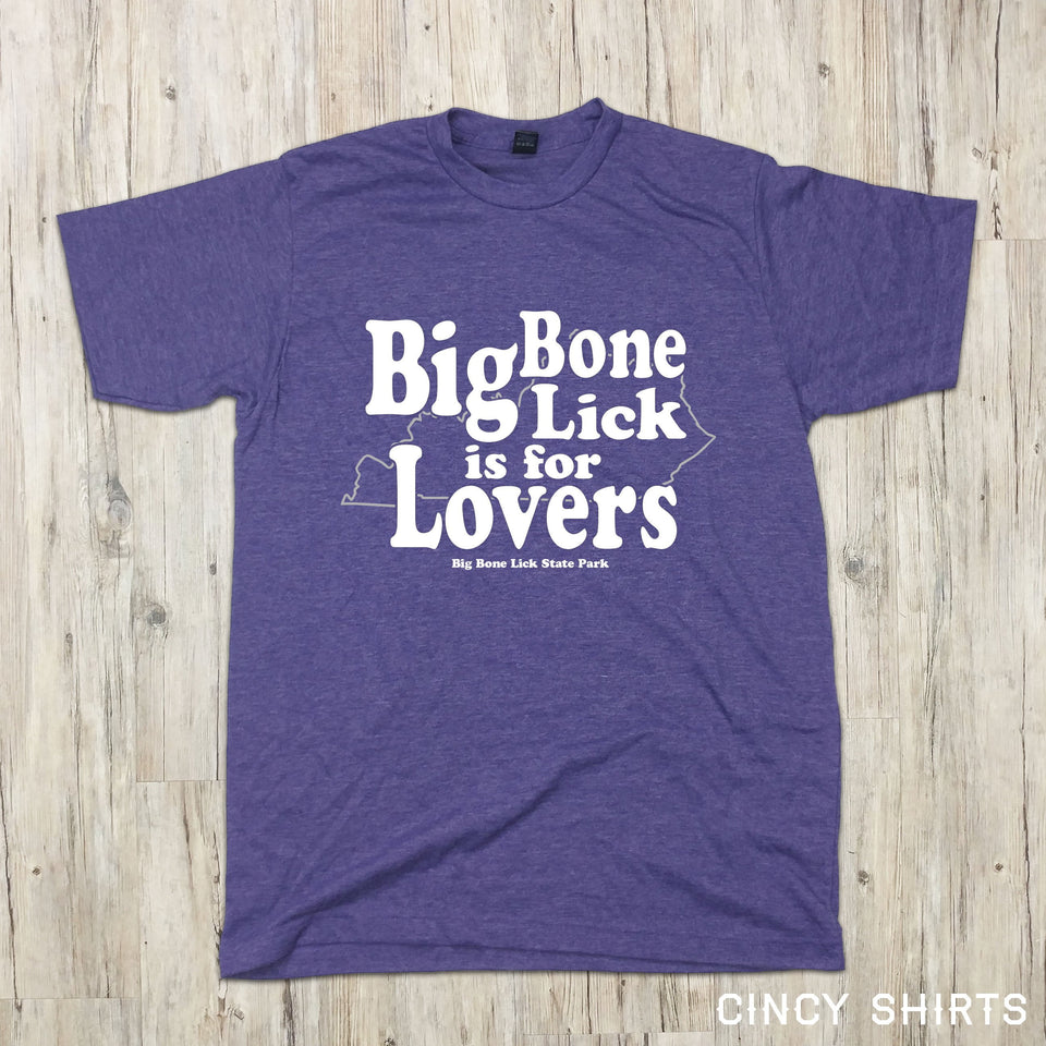 Big Bone Lick Is For Lovers - Cincy Shirts
