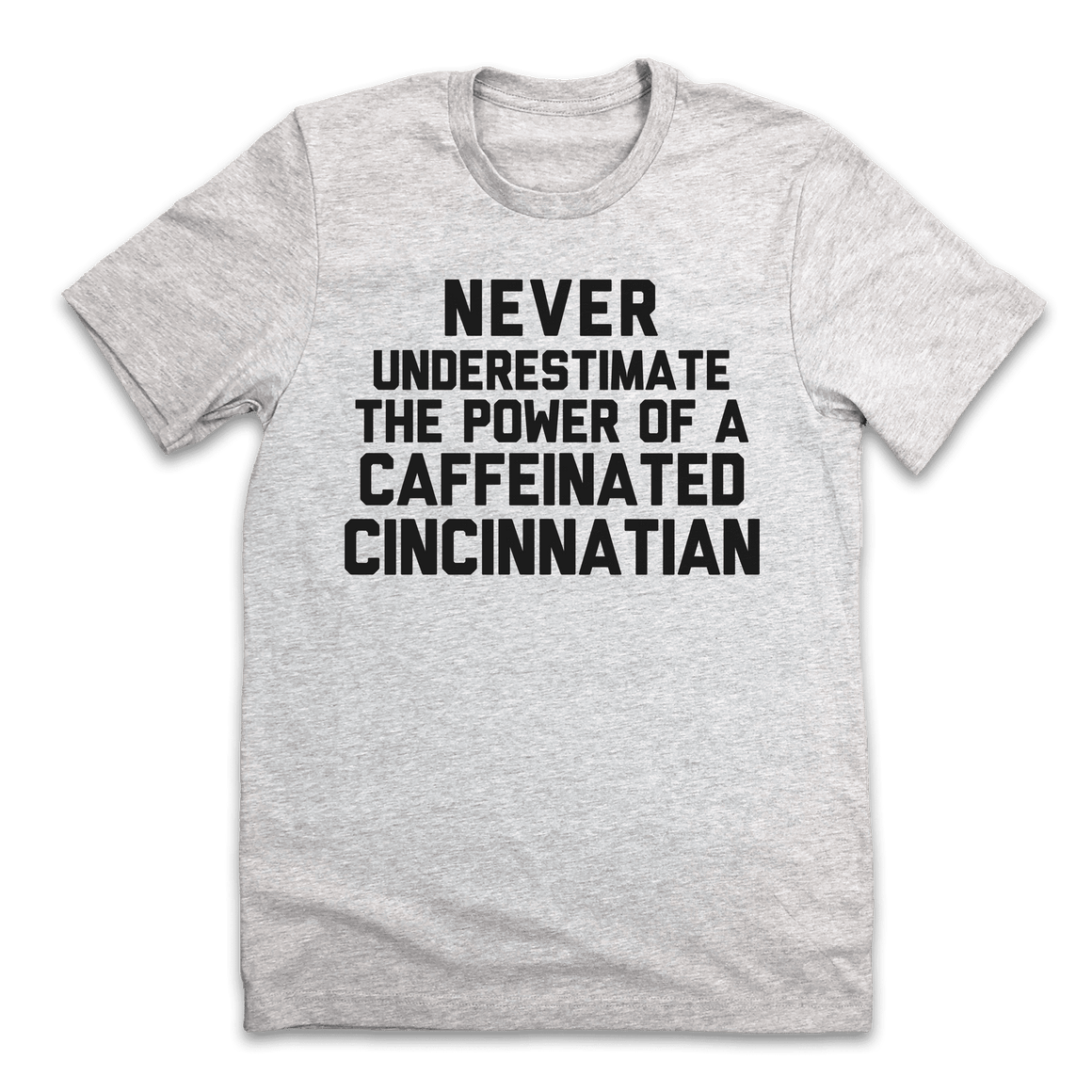 Caffeinated Cincinnatian - Cincy Shirts