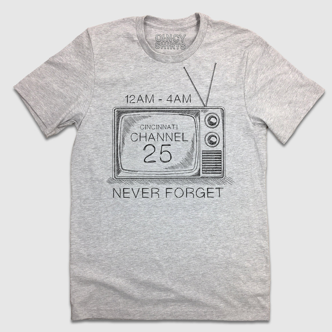 Channel 25 - Cincy Shirts