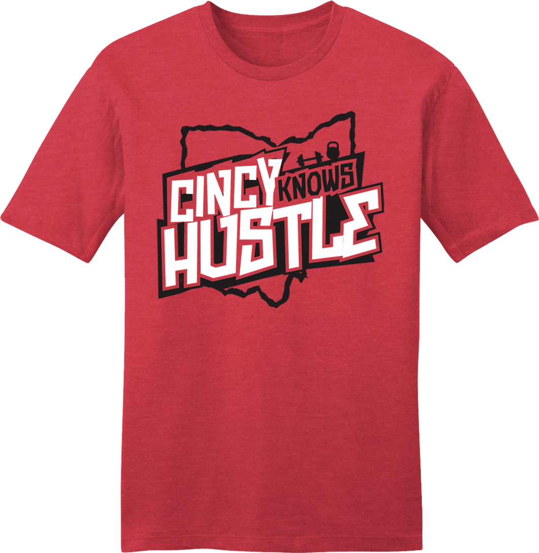 Cincy Knows the Hustle - Cincy Shirts