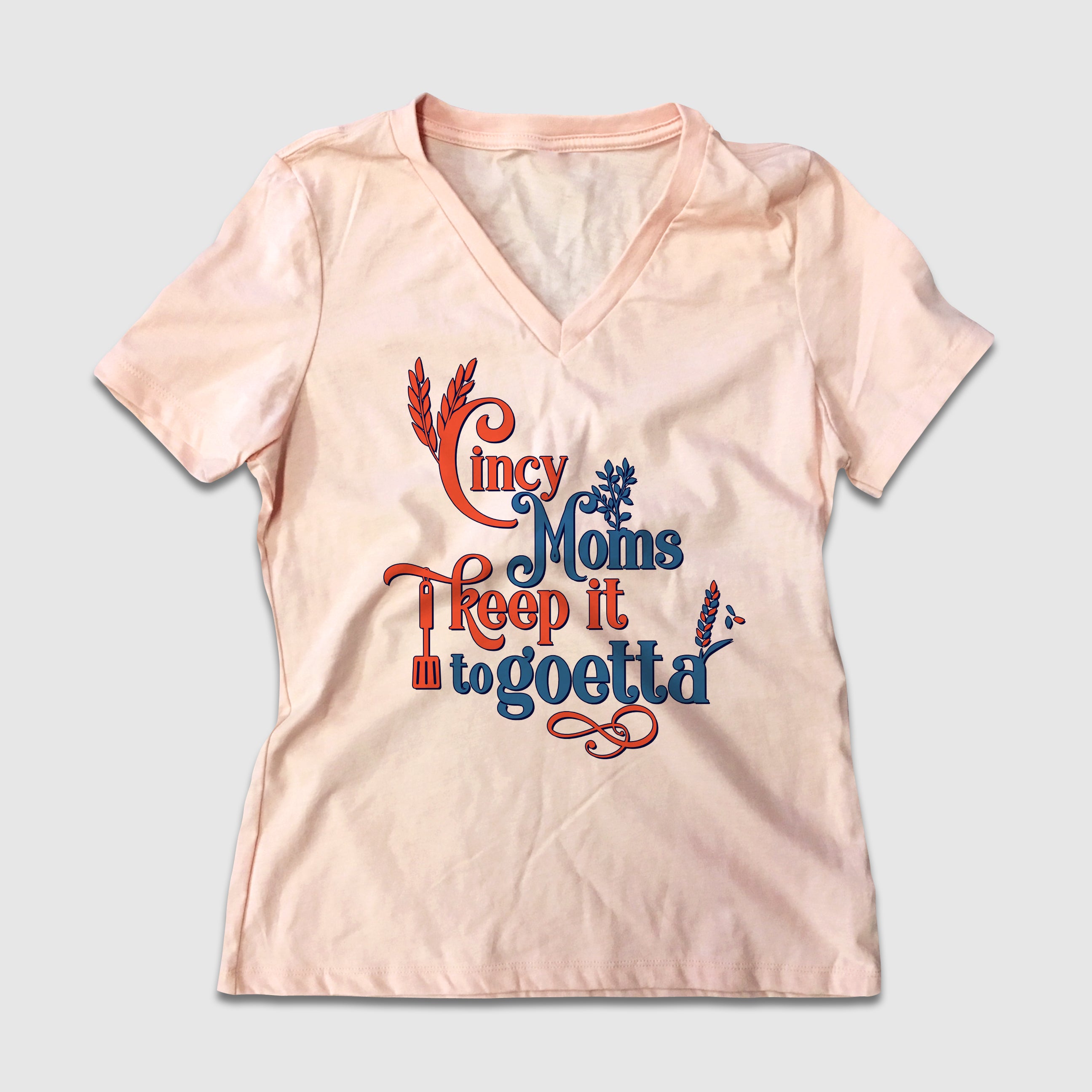 Cincy Mom's Keep It To-Goetta - Cincy Shirts
