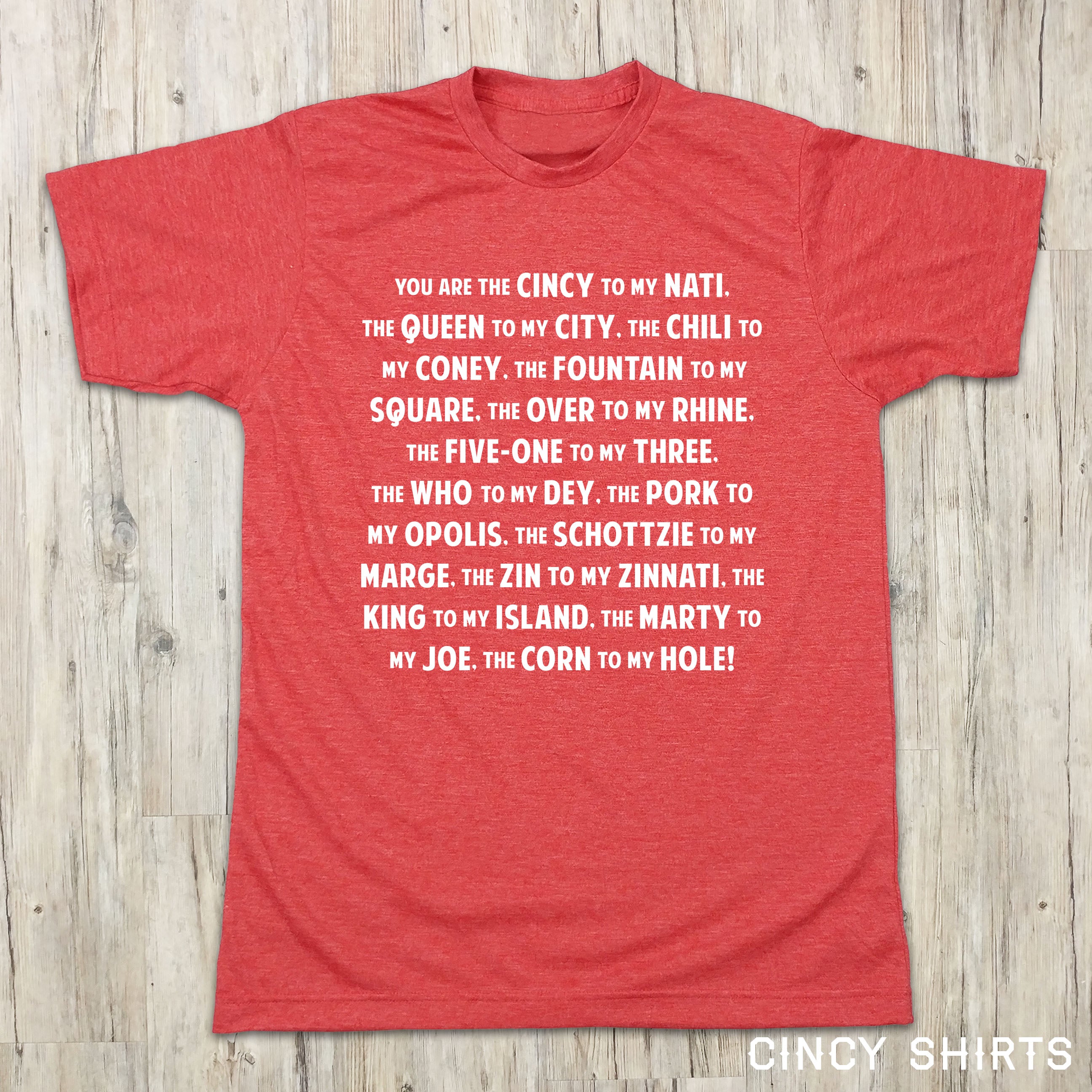 You're The Cincy To My Nati - Cincinnati Idioms - Cincy Shirts