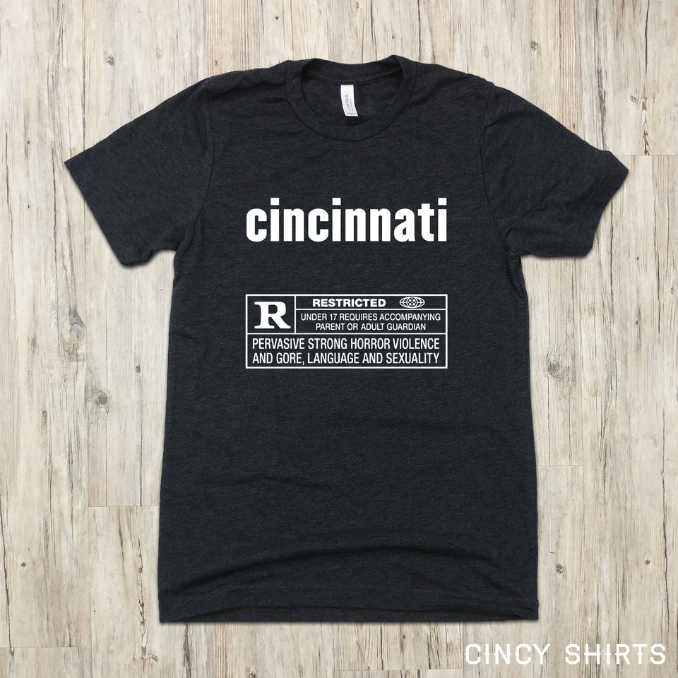 Cincinnati Rated "R" - Cincy Shirts