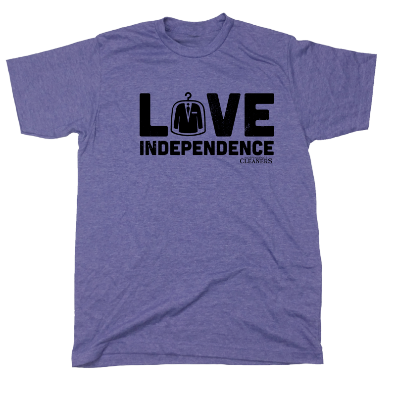 Love Independence - Independence Cleaners - Cincy Shirts