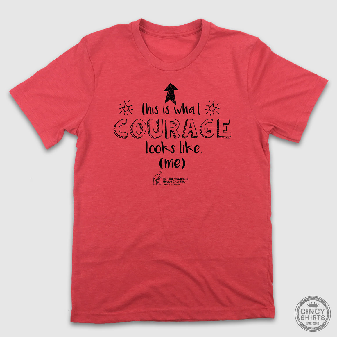 This Is What Courage Looks Like - Ronald McDonald House - Cincy Shirts