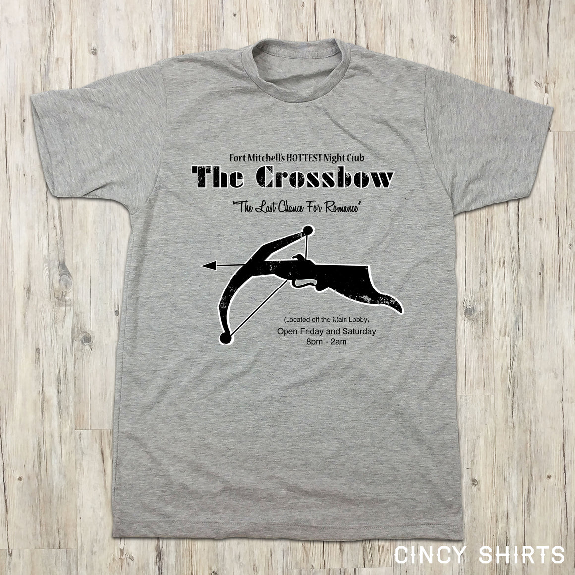 The Crossbow - Fort MItchell's Hottest Night Club - Cincy Shirts