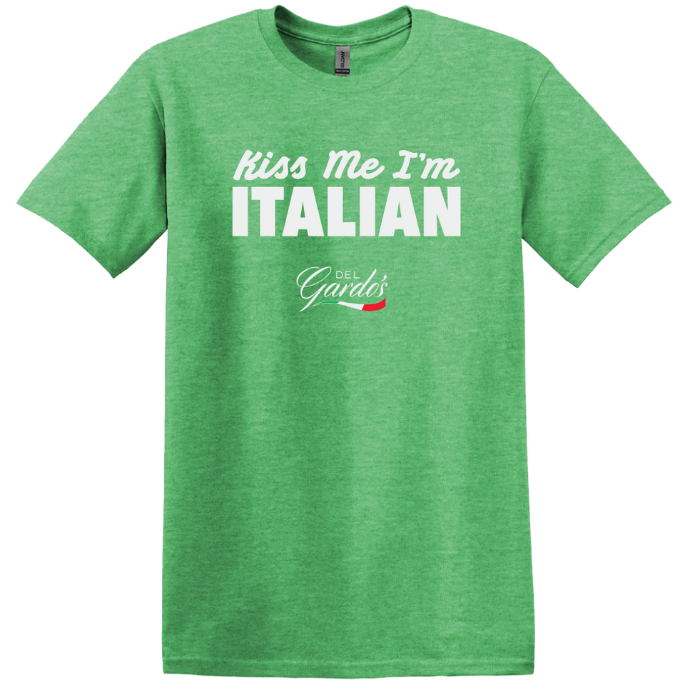 Kiss Me, I'm Italian - Del Gardo's - Cincy Shirts