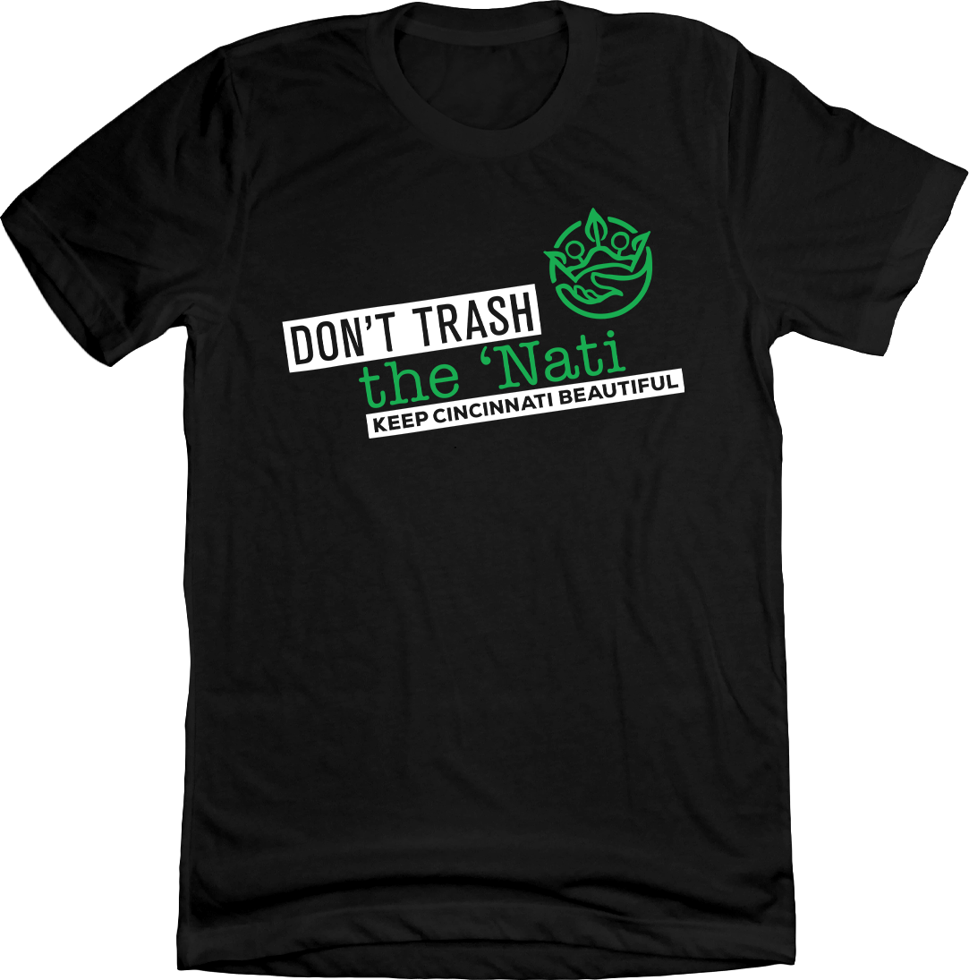 Don't Trash the 'Nati Modern Logo Cincy Shirts Black T-shirt
