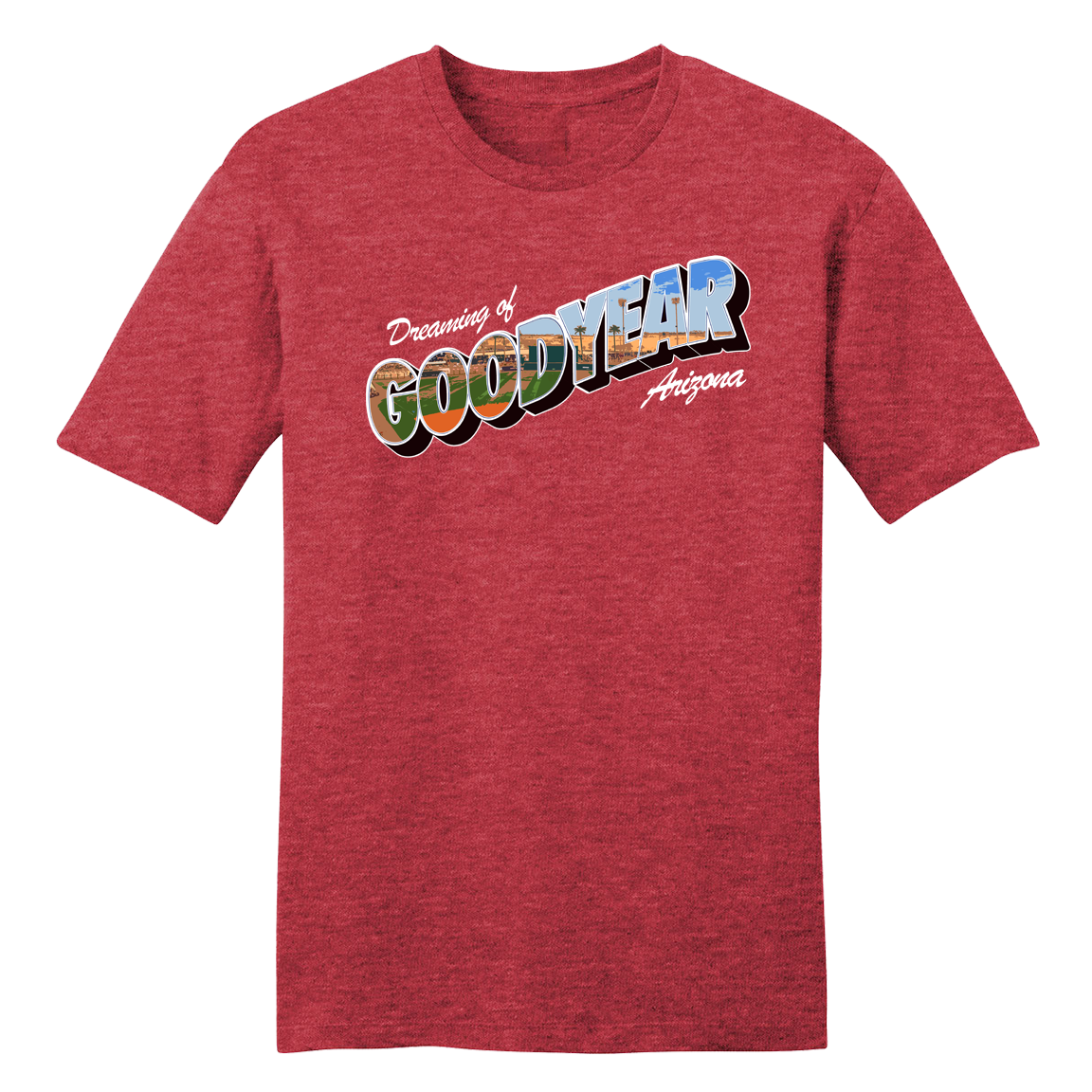 Dreaming Of Goodyear, Arizona - Cincy Shirts