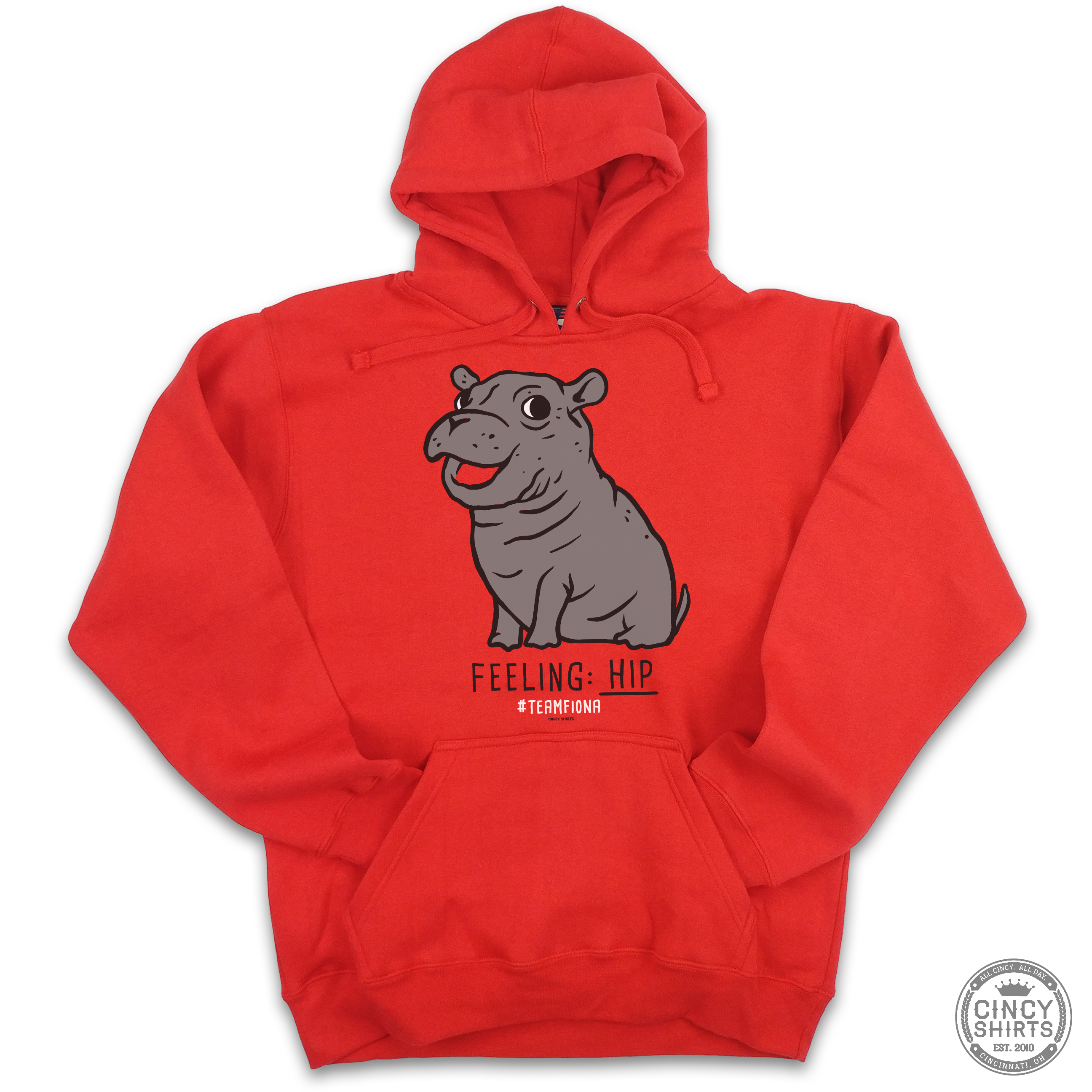 Feeling Hip - Fiona The Hippo - Hoodie - Cincy Shirts