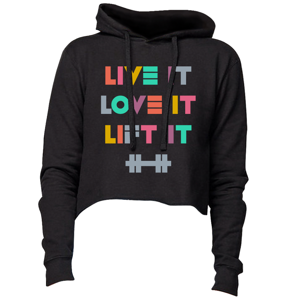 Live It Love It Lift It - Cincy Shirts