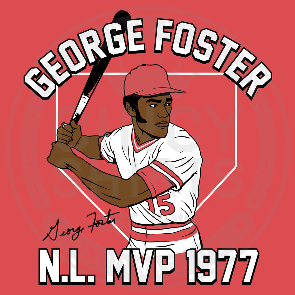 George Foster MVP - Cincy Shirts