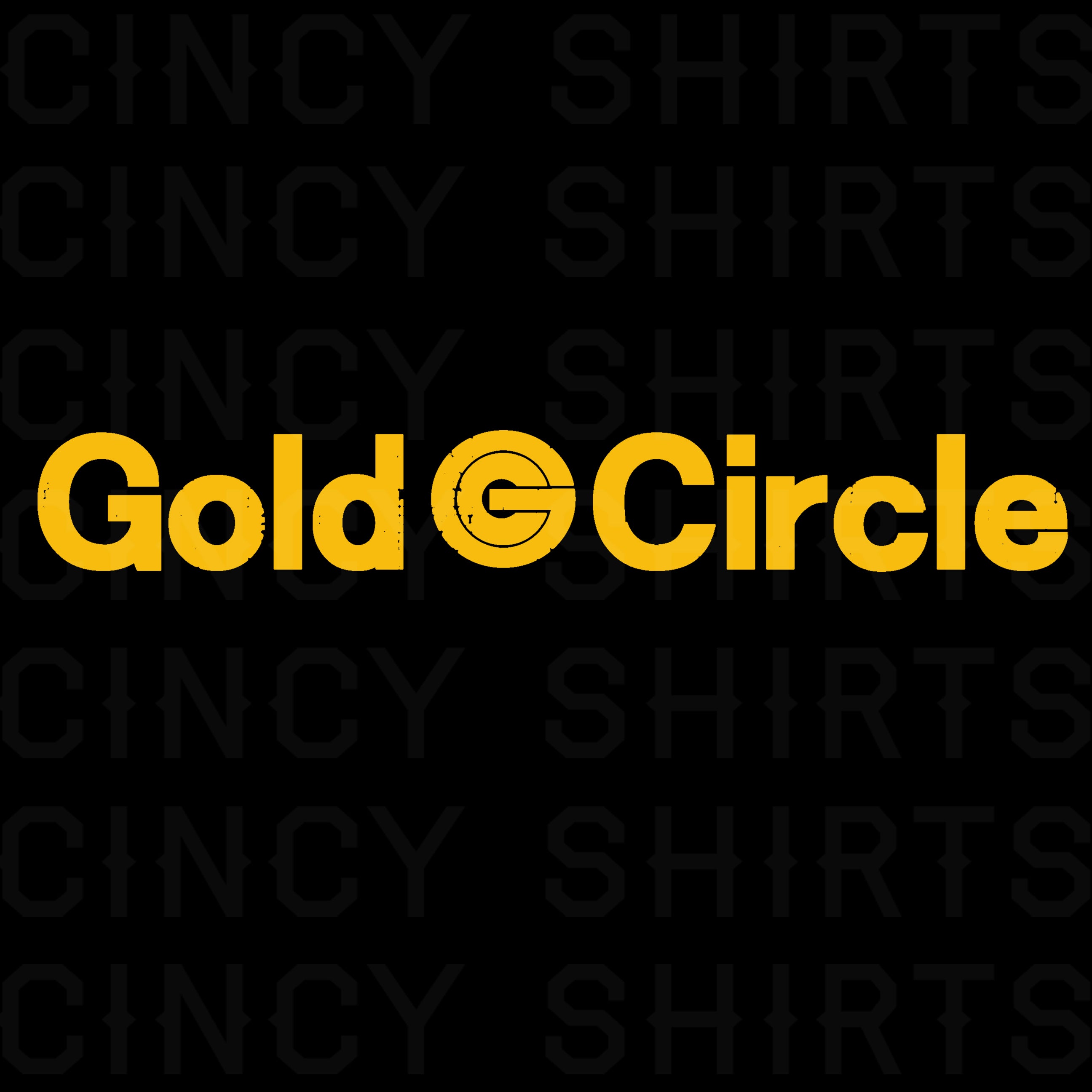 Gold Circle - Cincy Shirts