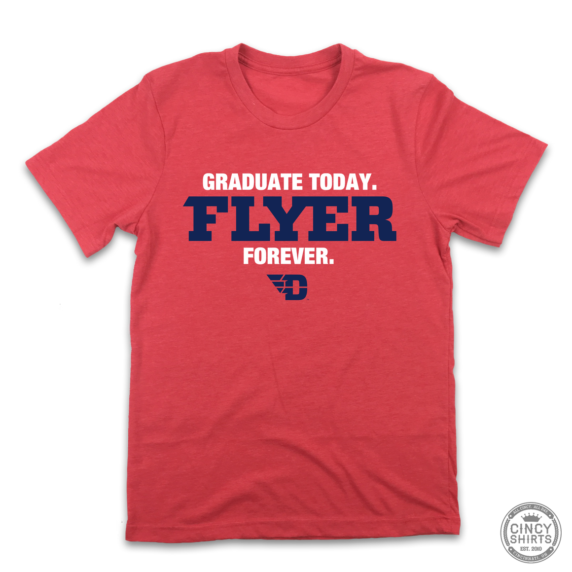 University of Dayton Cincy Shirts