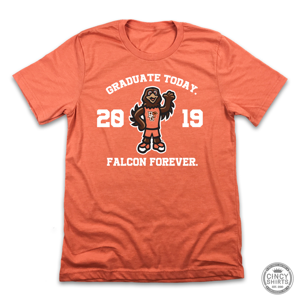 Graduate Today, Falcon Forever - Cincy Shirts