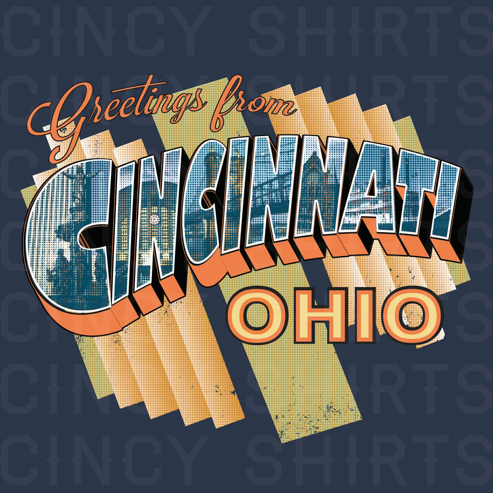 Greetings From Cincinnati, Ohio - Cincy Shirts