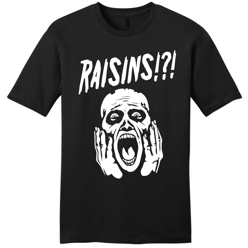Raisins?!? - Cincy Shirts