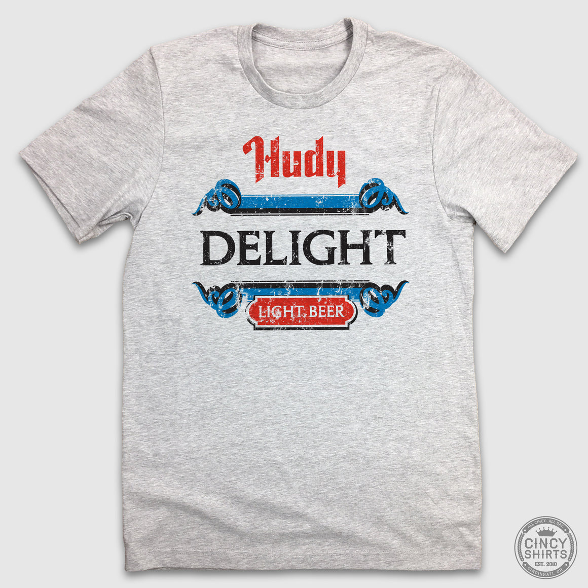 Hudy Delight - Cincy Shirts