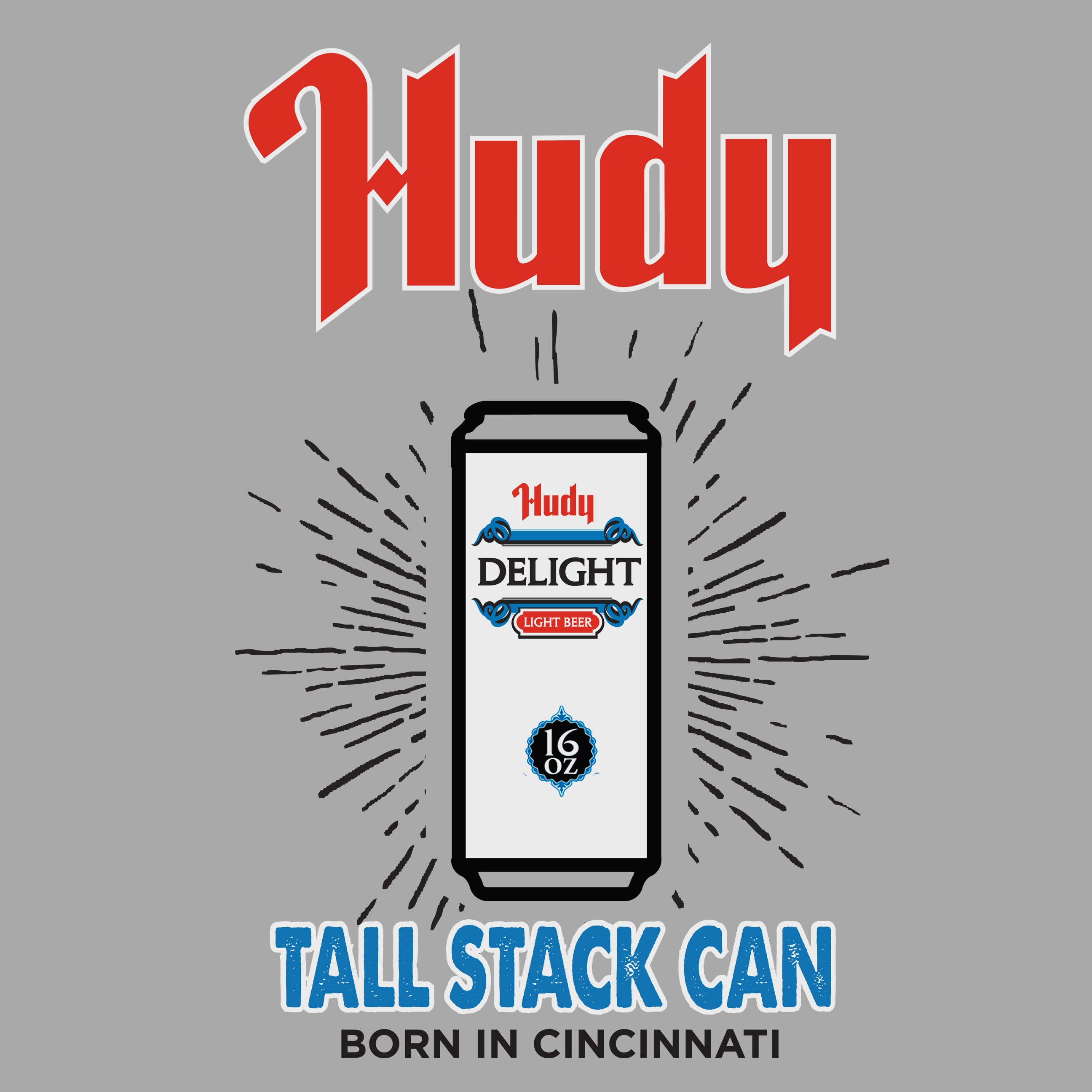 Hudy Tall Stack Cans - Cincy Shirts