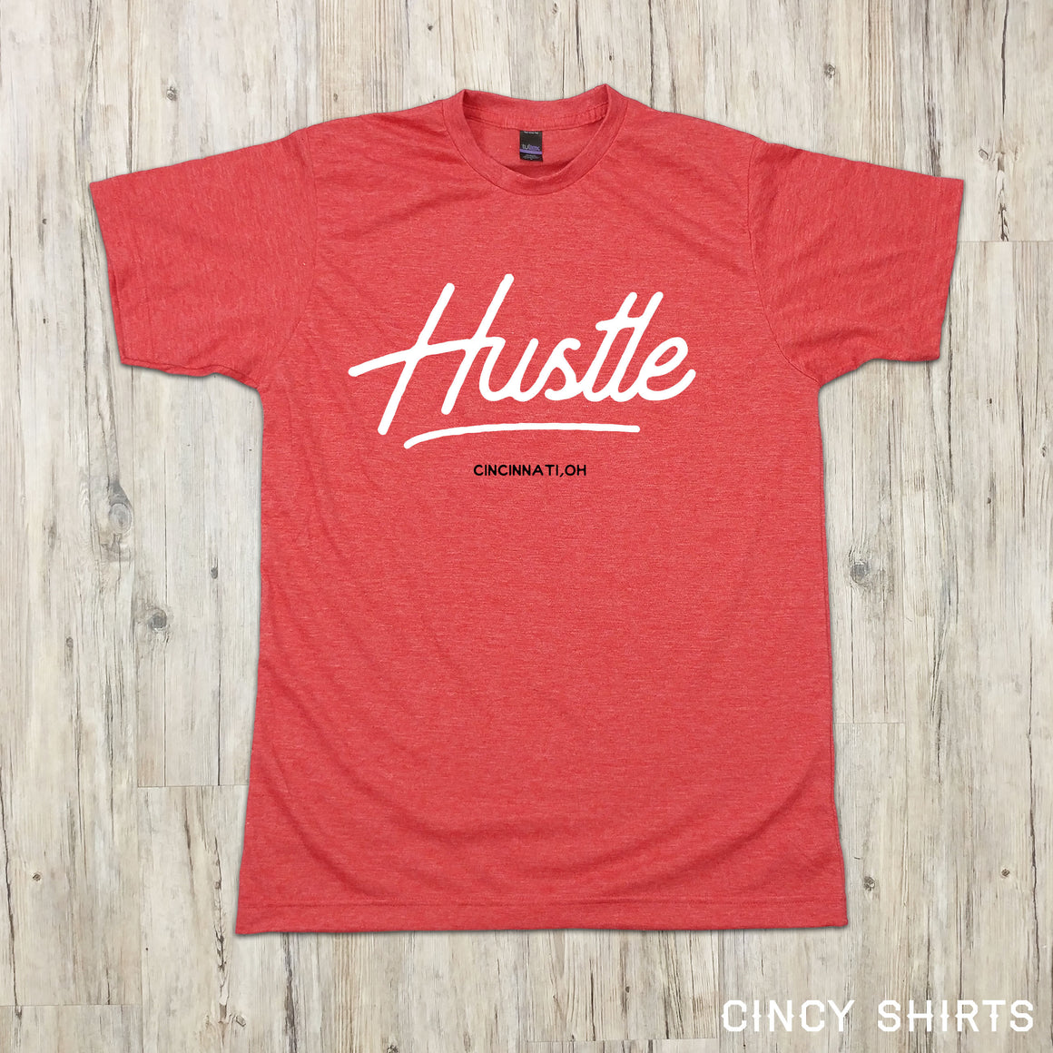 Hustle Cincinnati - Cincy Shirts