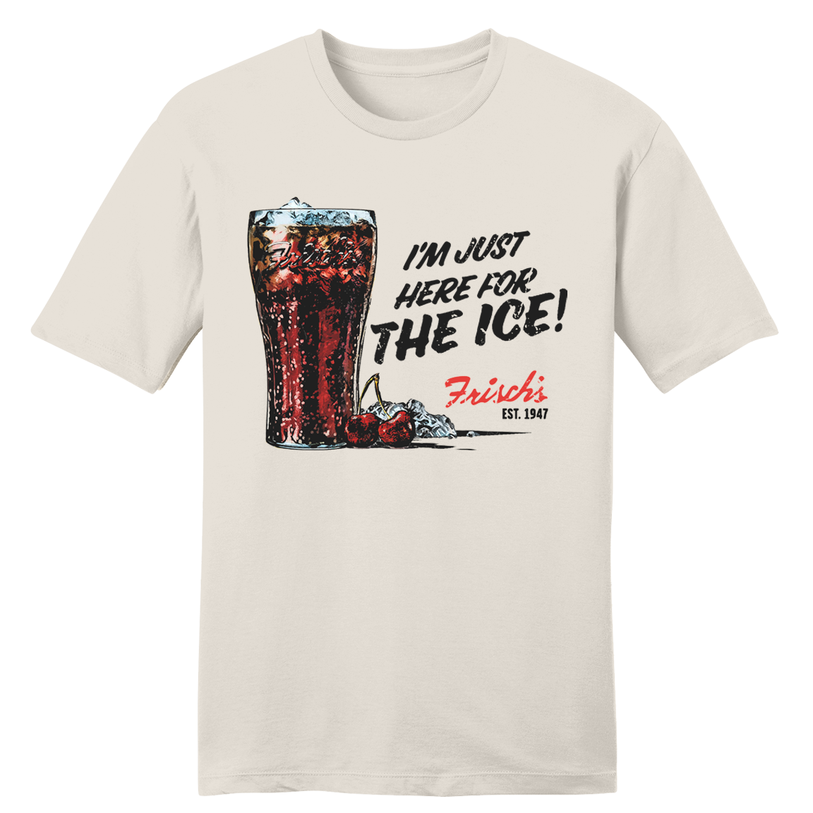 Frisch's Here for the Ice - Cincy Shirts