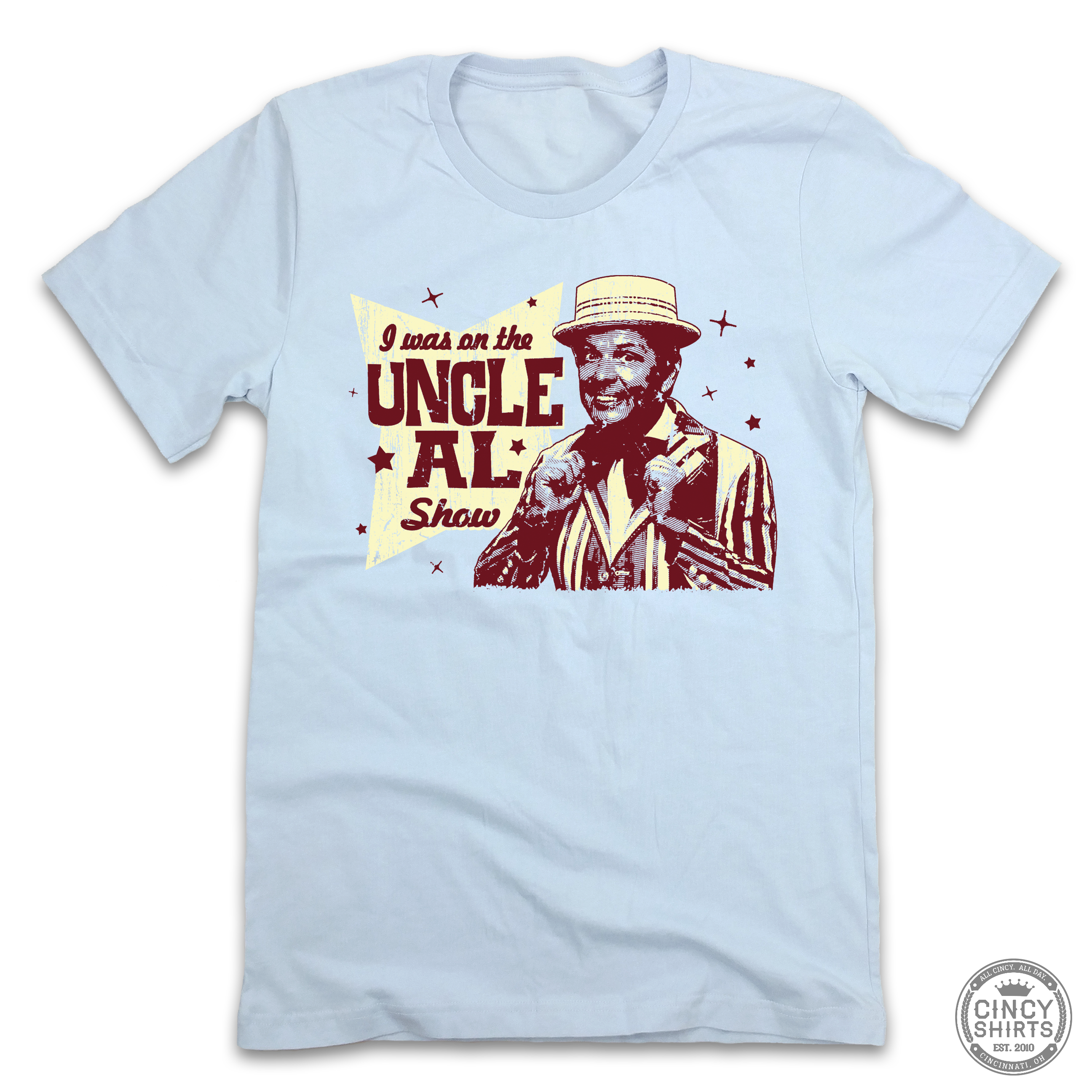 I was on the Uncle Al Show - Cincy Shirts
