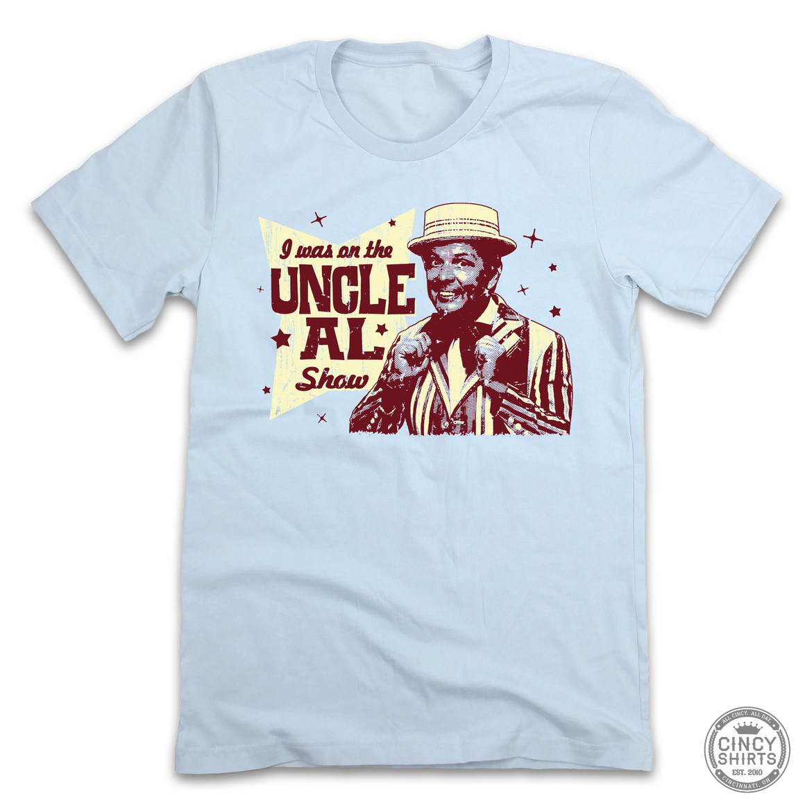 I was on the Uncle Al Show - Cincy Shirts