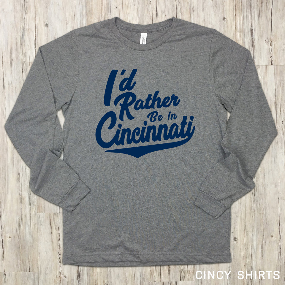 I'd Rather Be In Cincinnati - Blue Script - Cincy Shirts